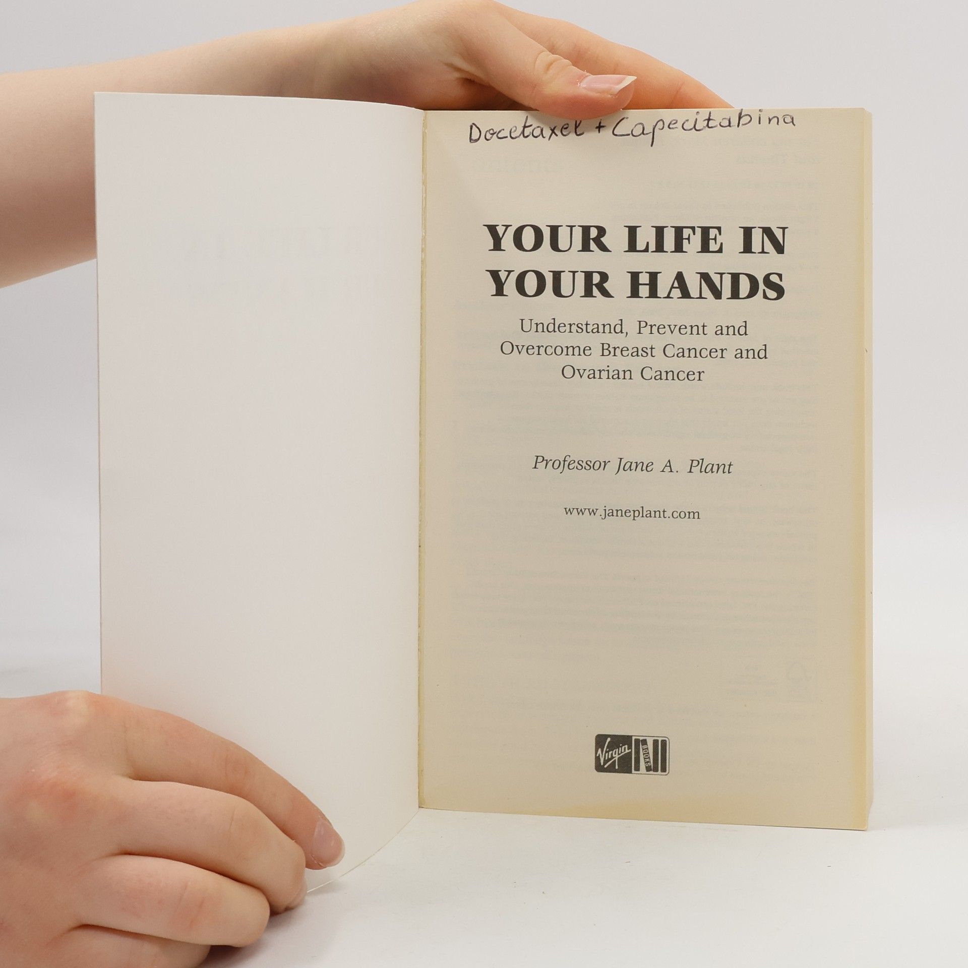 Professor Jane A. Plant Your Life In Your Hands
