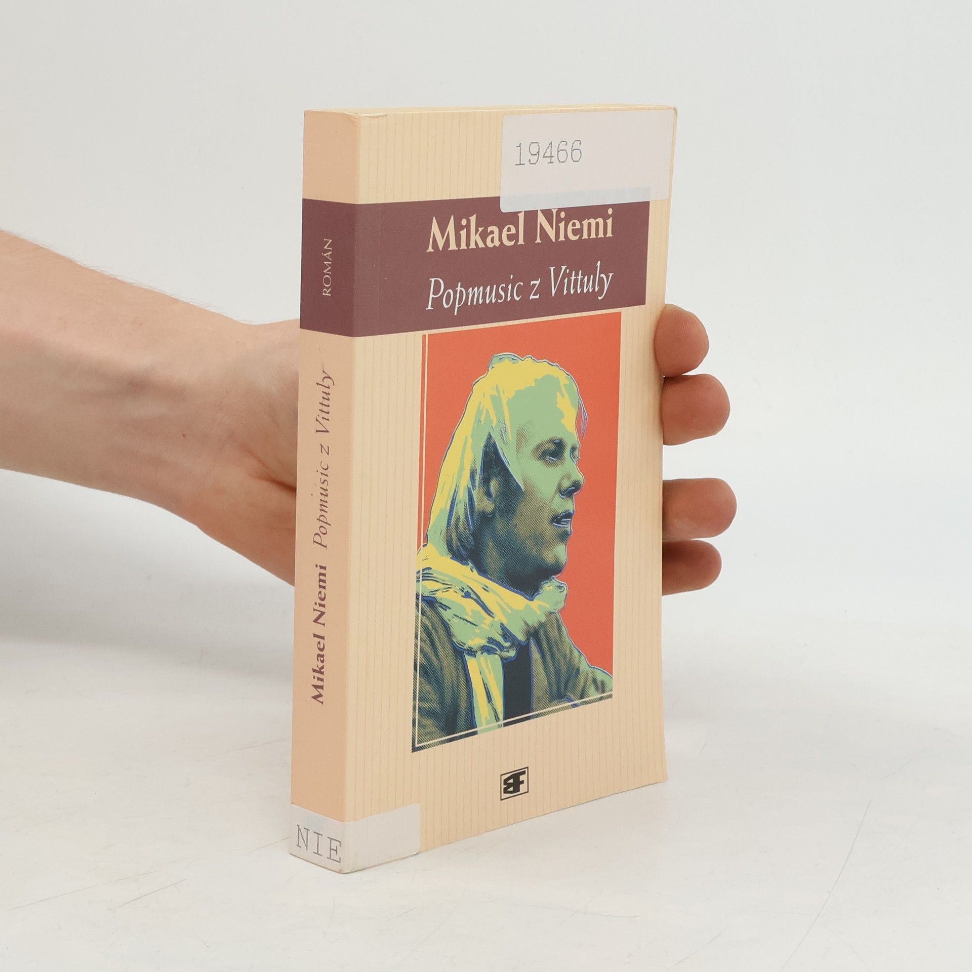 Mikael Niemi Popmusic z Vittuly
