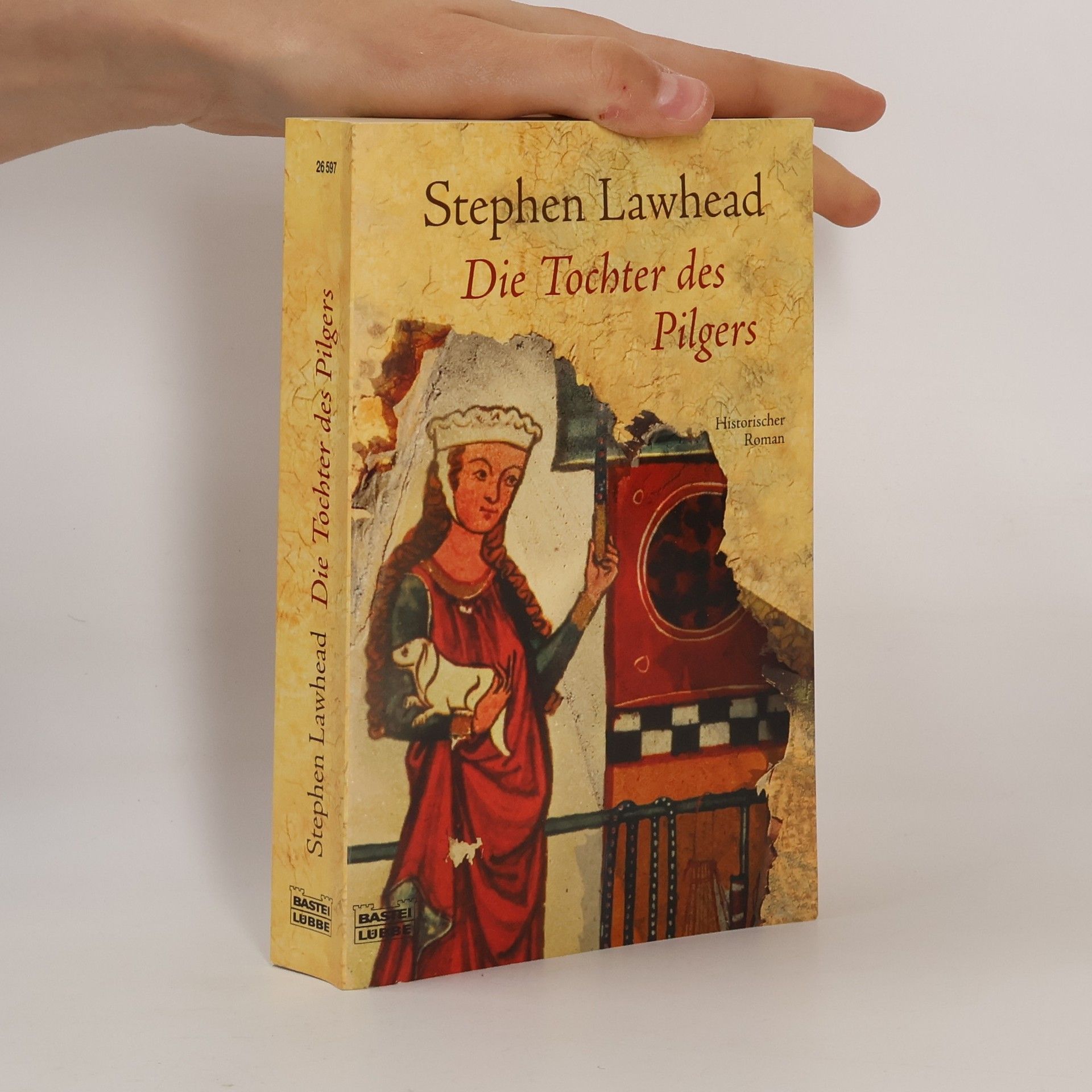 Stephen R. Lawhead Die Tochter des Pilgers