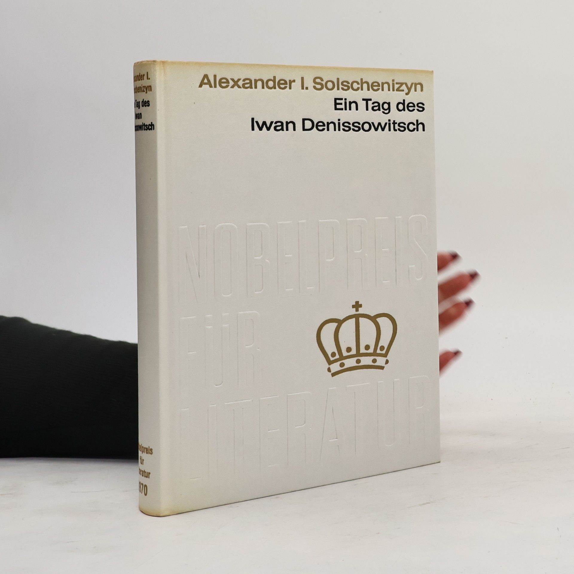Aleksandr Solzhenitsyn Ein Tag des Iwan Denissowitsch