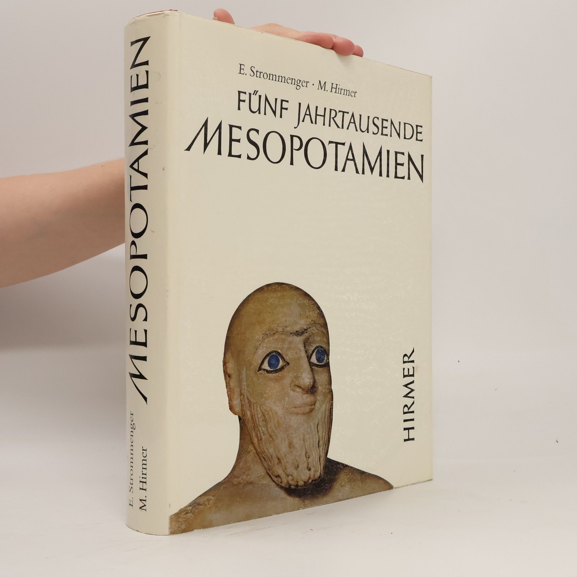 Eva Strommenger Fünf Jahrtausende Mesopotamien