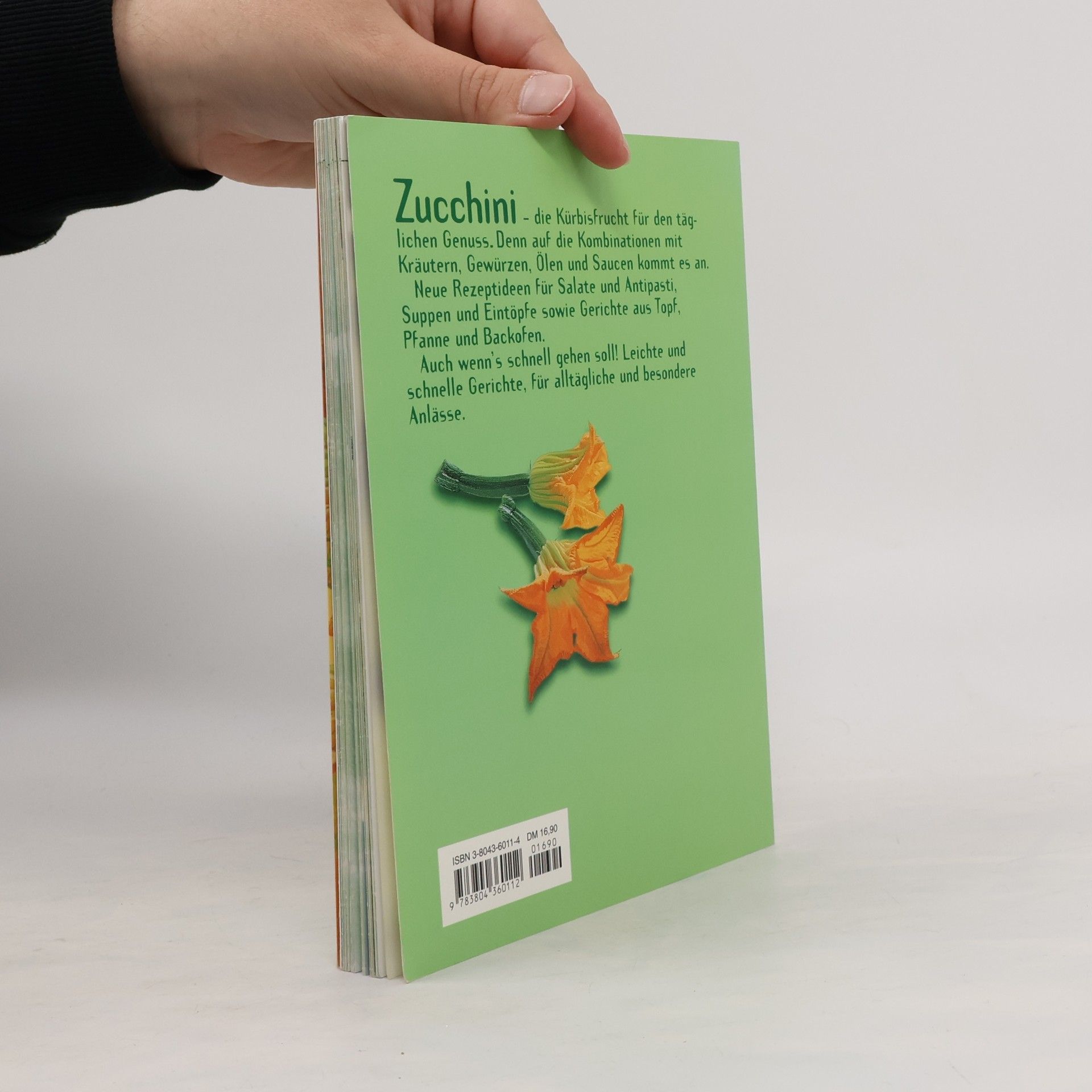 Karin Iden Neue Köstlichkeiten mit Zucchini