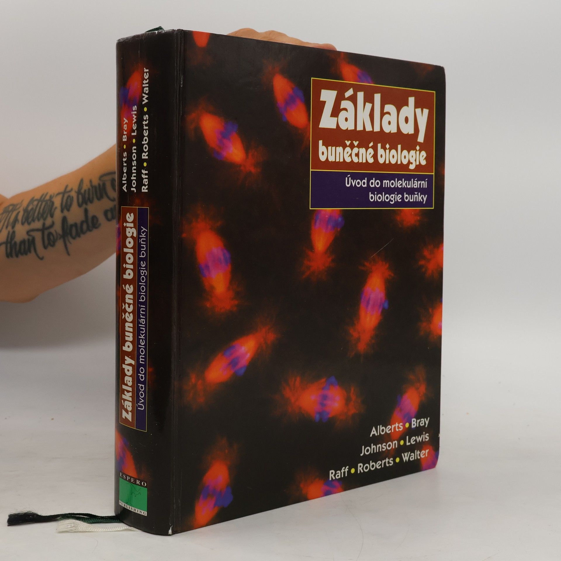 Bruce Alberts Základy buněčné biologie - Úvod do molekulární biologie buňky