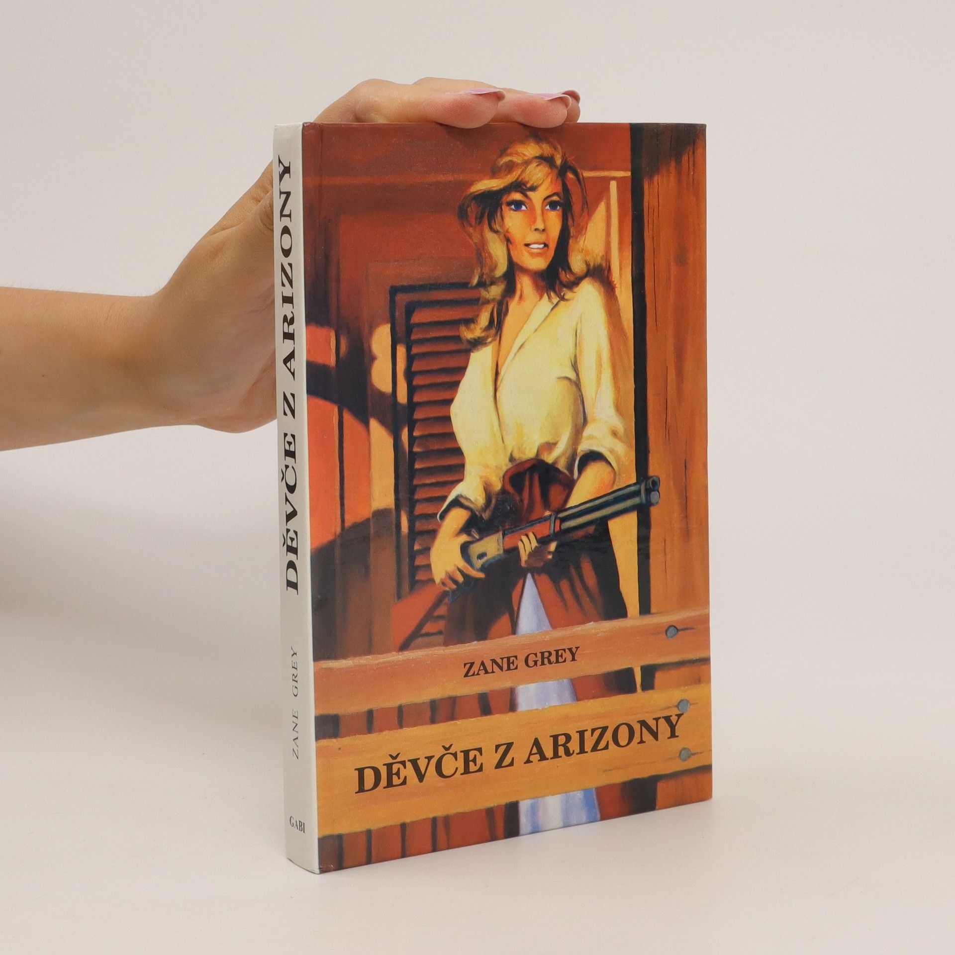 Zane Grey Děvče z Arizony