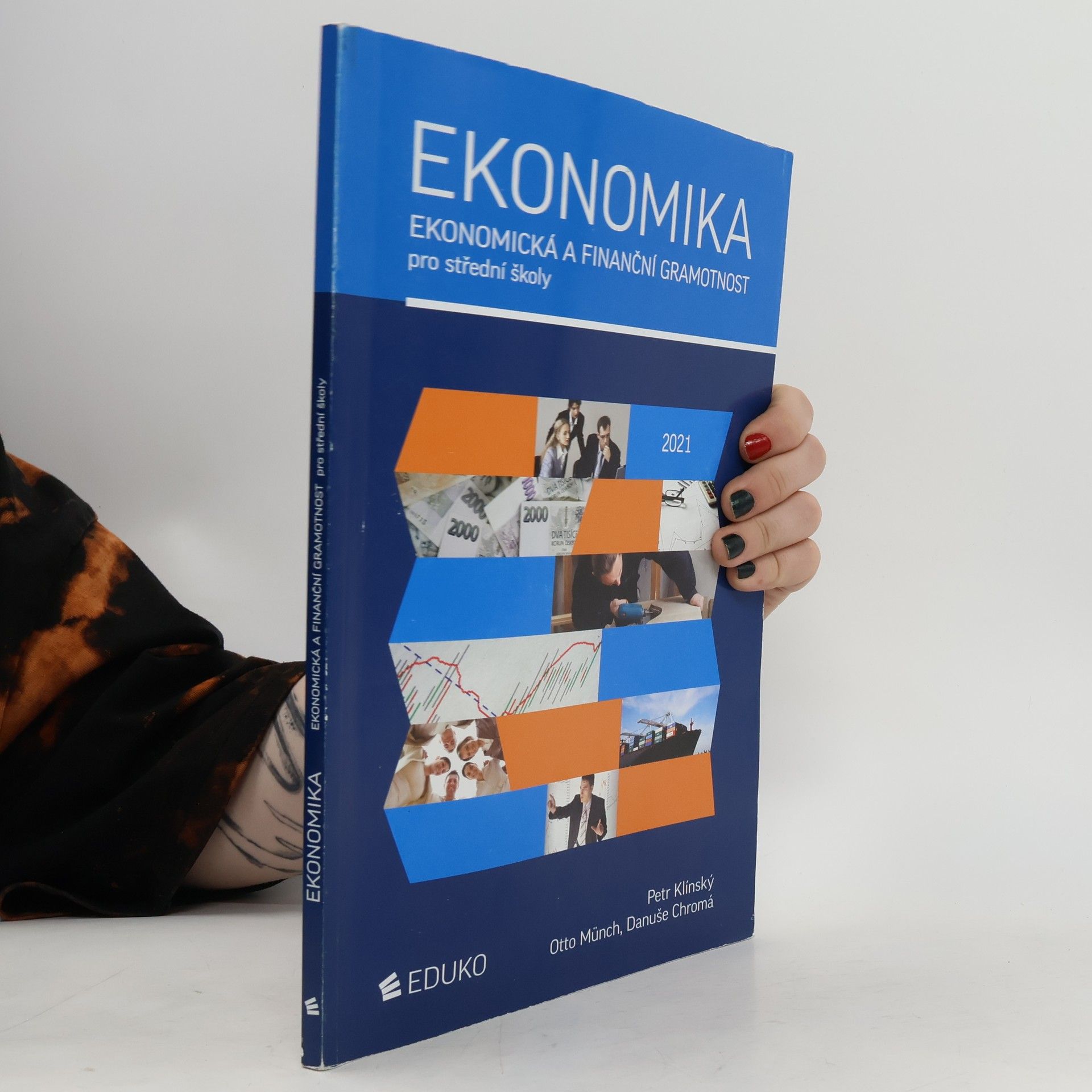 Petr Klínský Ekonomika : ekonomická a finanční gramotnost pro střední školy