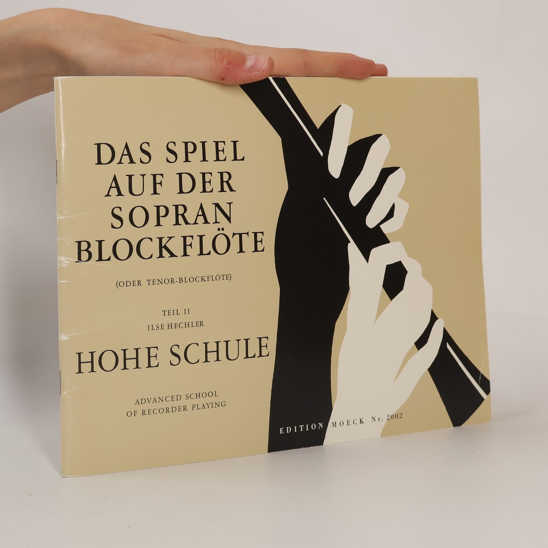 Kolektiv autorů Das Spiel auf der Sopran Blockflöte. Teil II