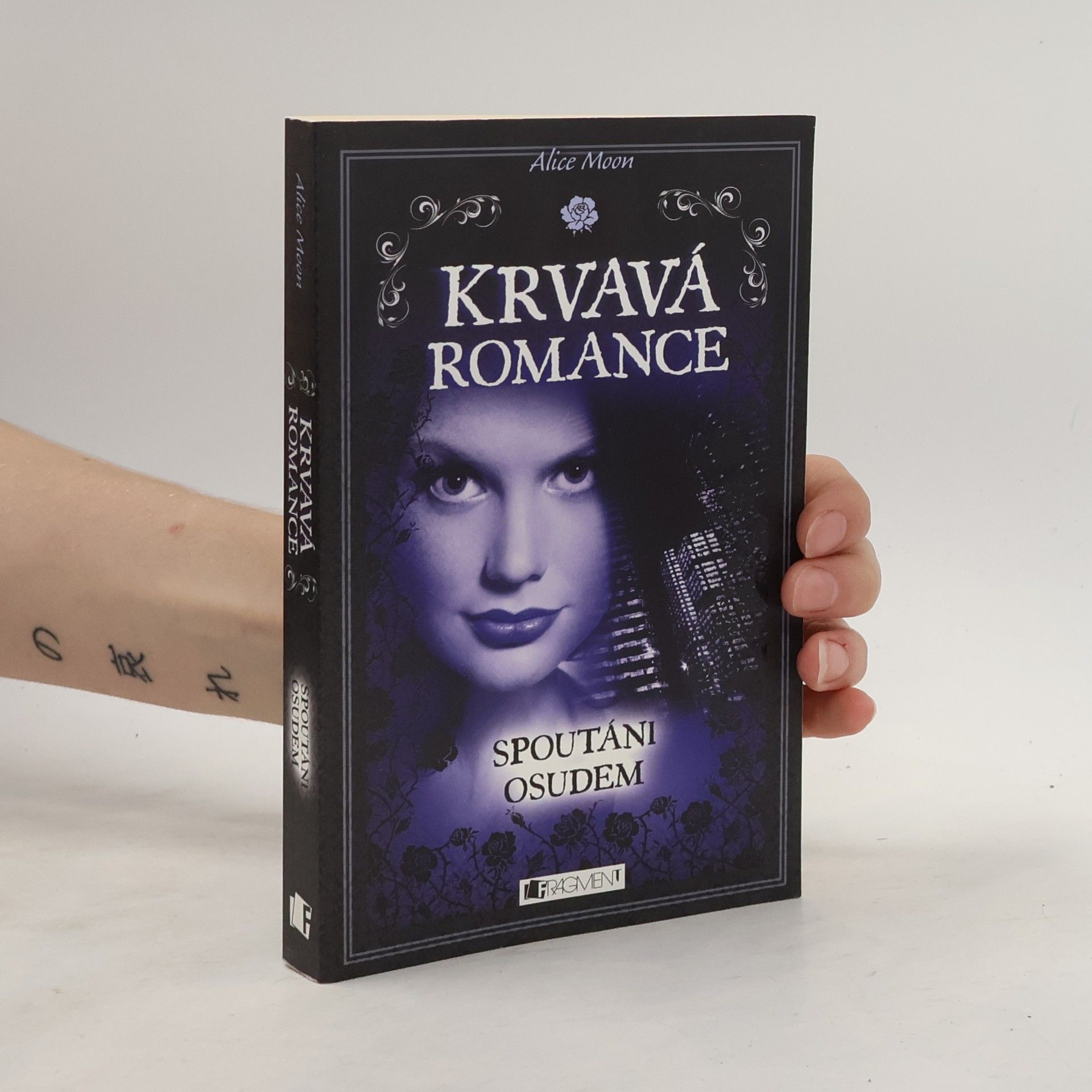 Krvavá romance. Spoutáni osudem