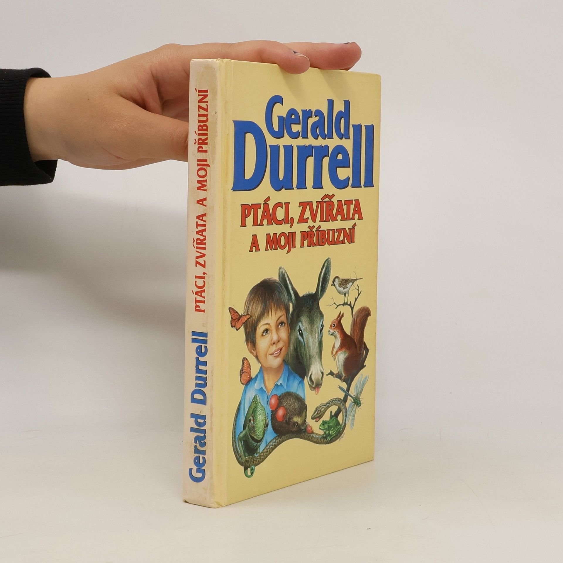 Gerald Durrell Ptáci, zvířata a moji příbuzní