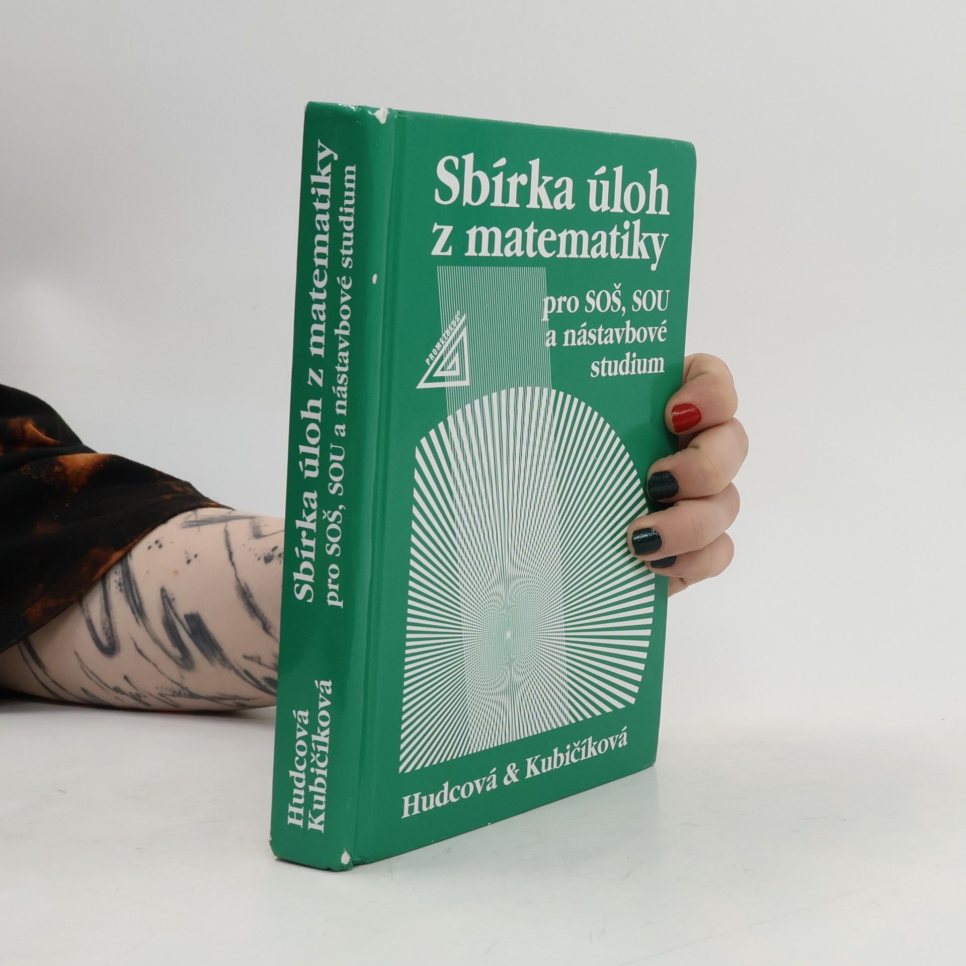 Sbírka úloh z matematiky pro SOŠ, SOU a nástavbové studium