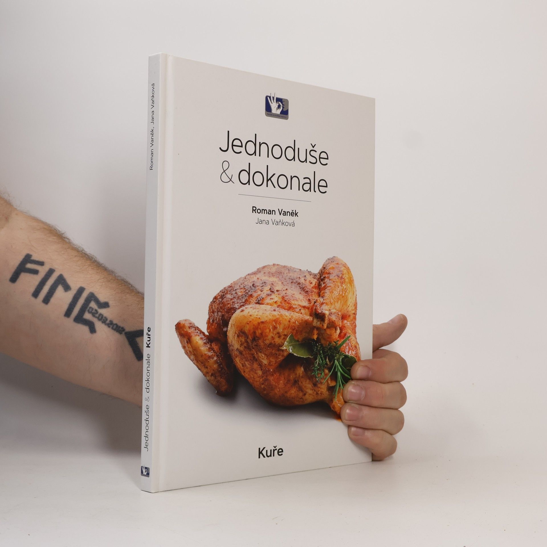 Roman Vaněk Jednoduše & Dokonale. Kuře