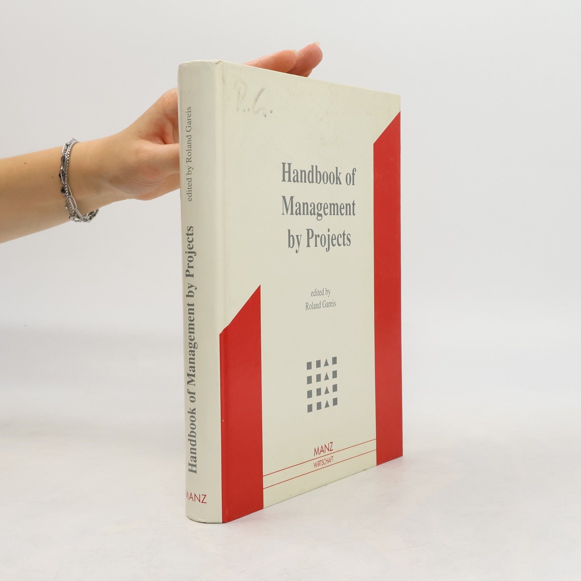 Roland Gareis Handbook of Management by Projects
