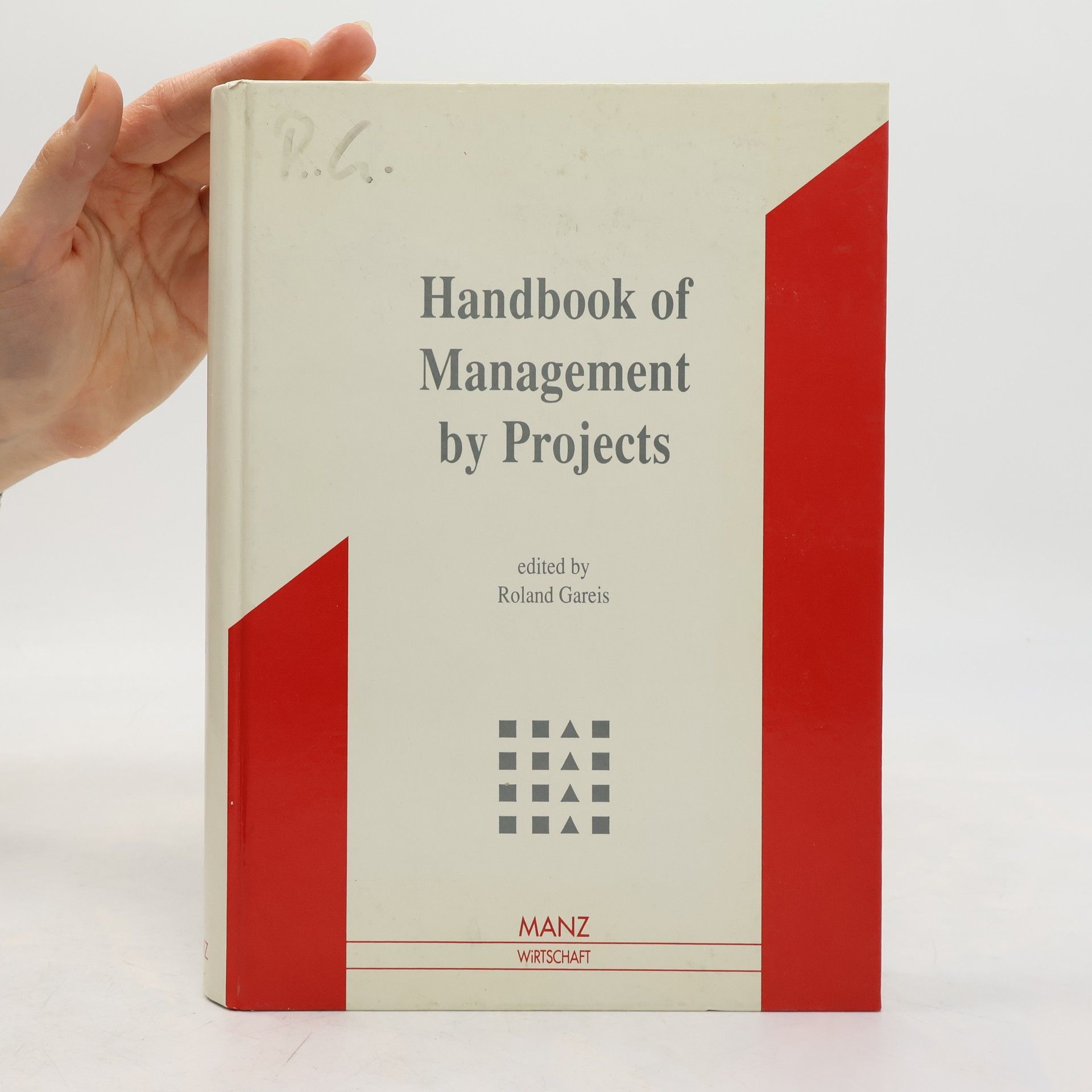Roland Gareis Handbook of Management by Projects