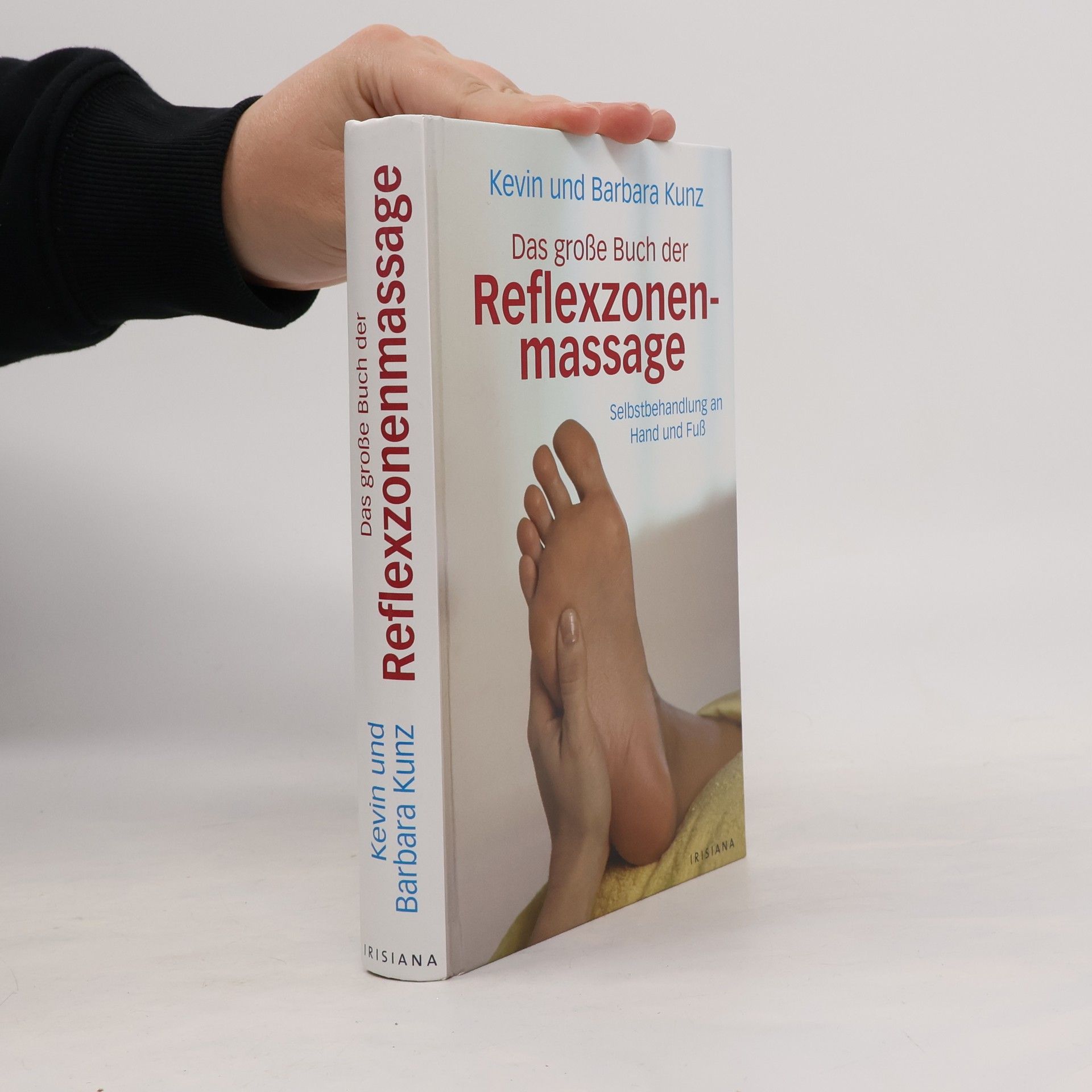 Kevin Kunz Das große Buch der Reflexzonenmassage