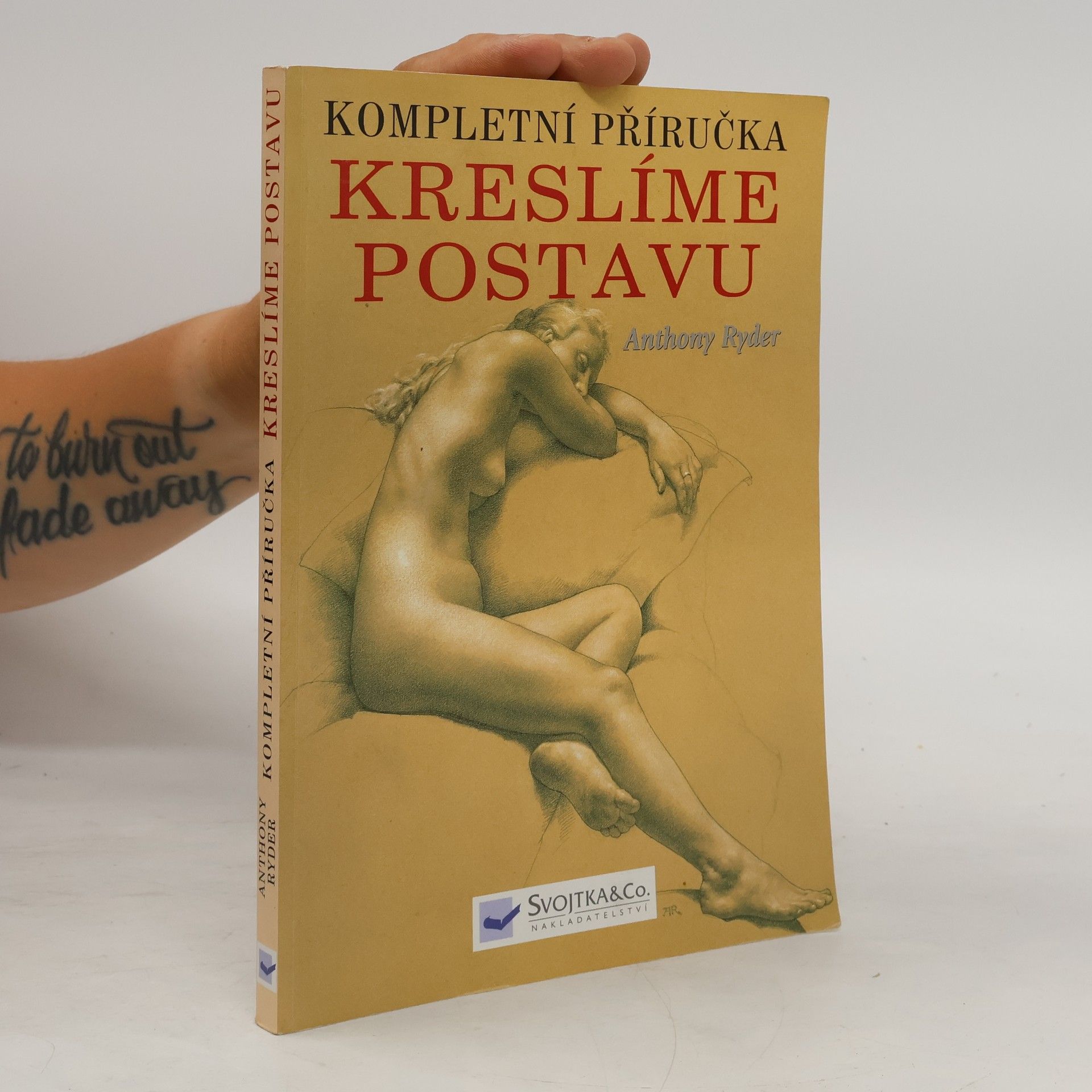 Anthony Ryder Kompletní příručka: kreslíme postavu : současná perspektiva klasické tradice
