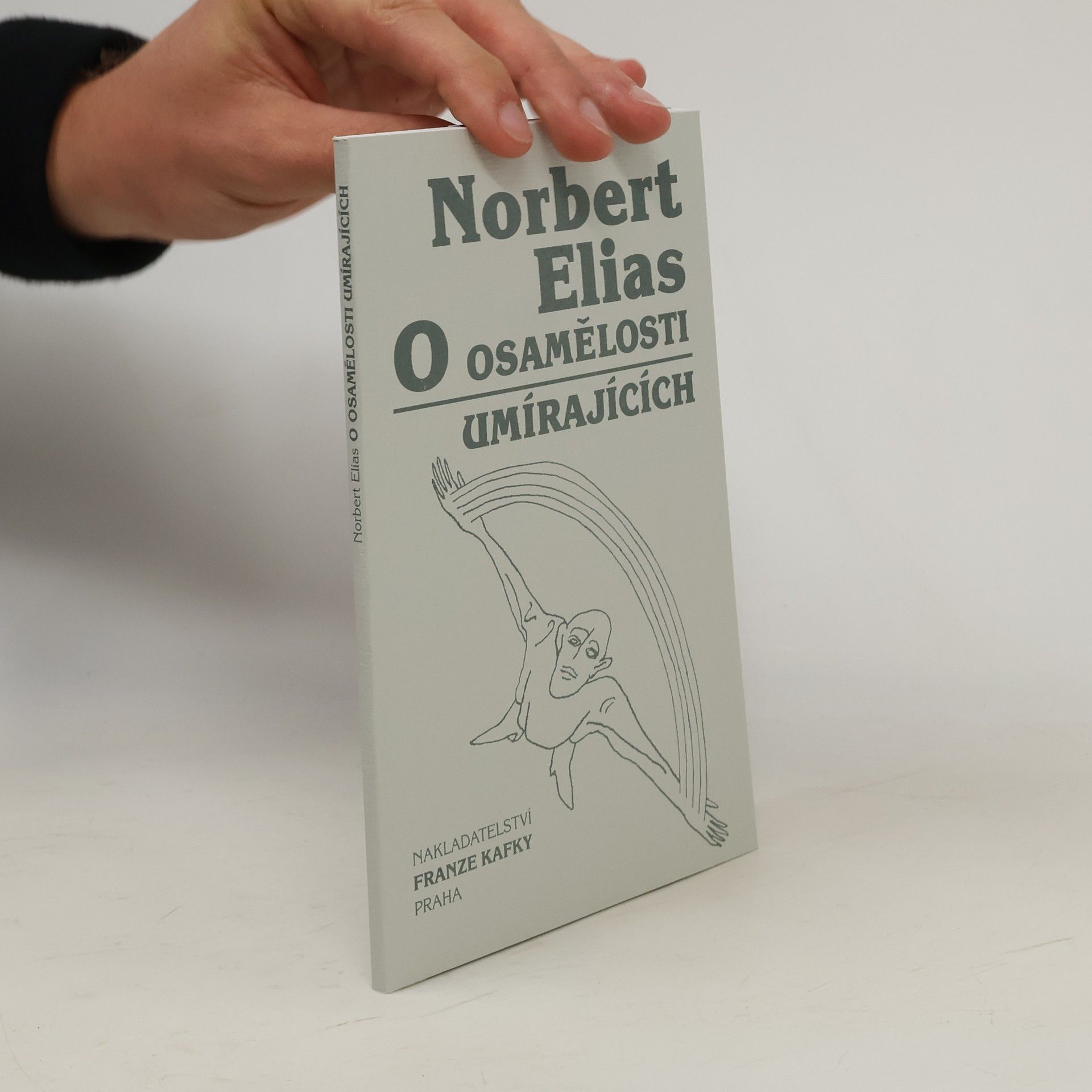Norbert Elias O osamělosti umírajících v našich dnech