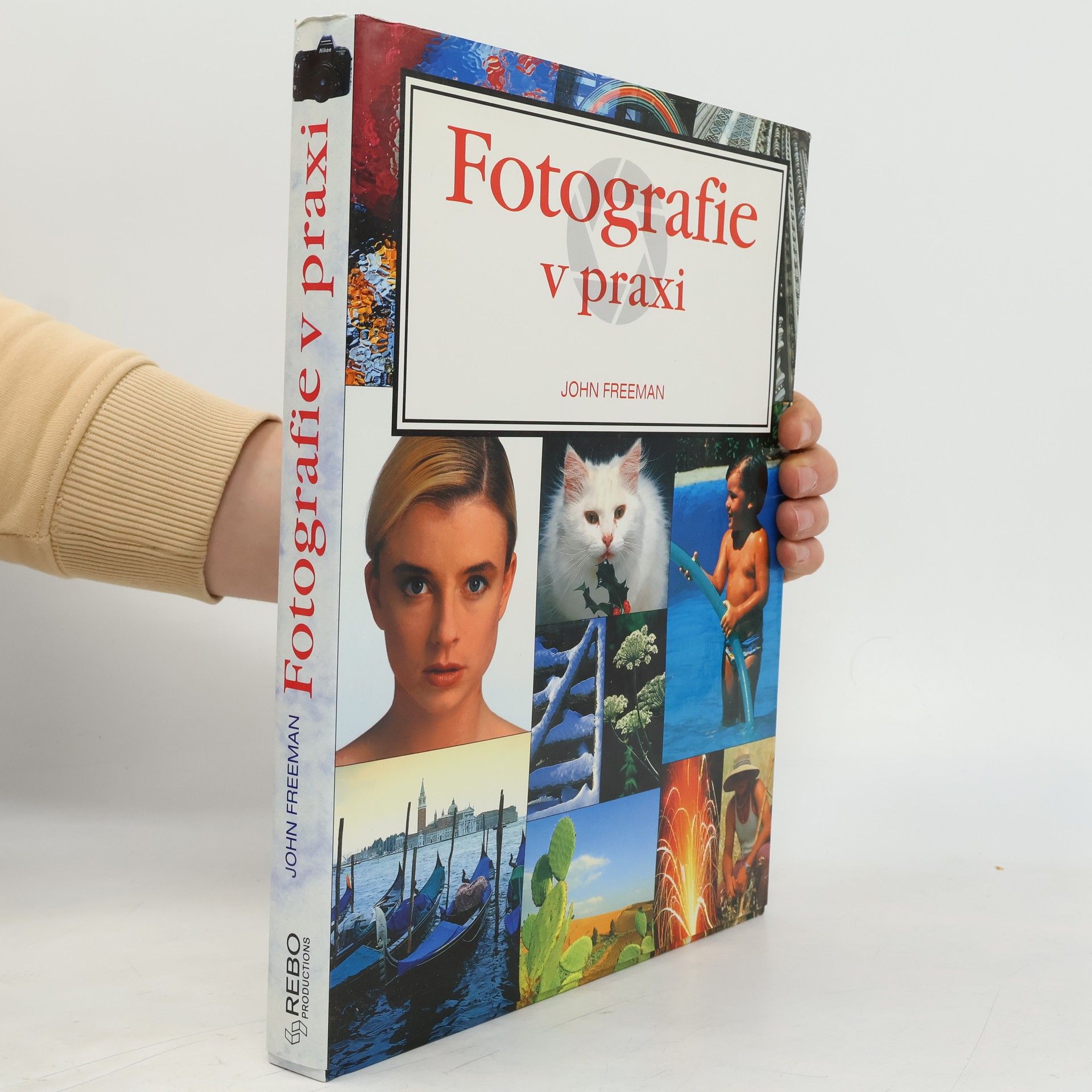 John Freeman Fotografie v praxi