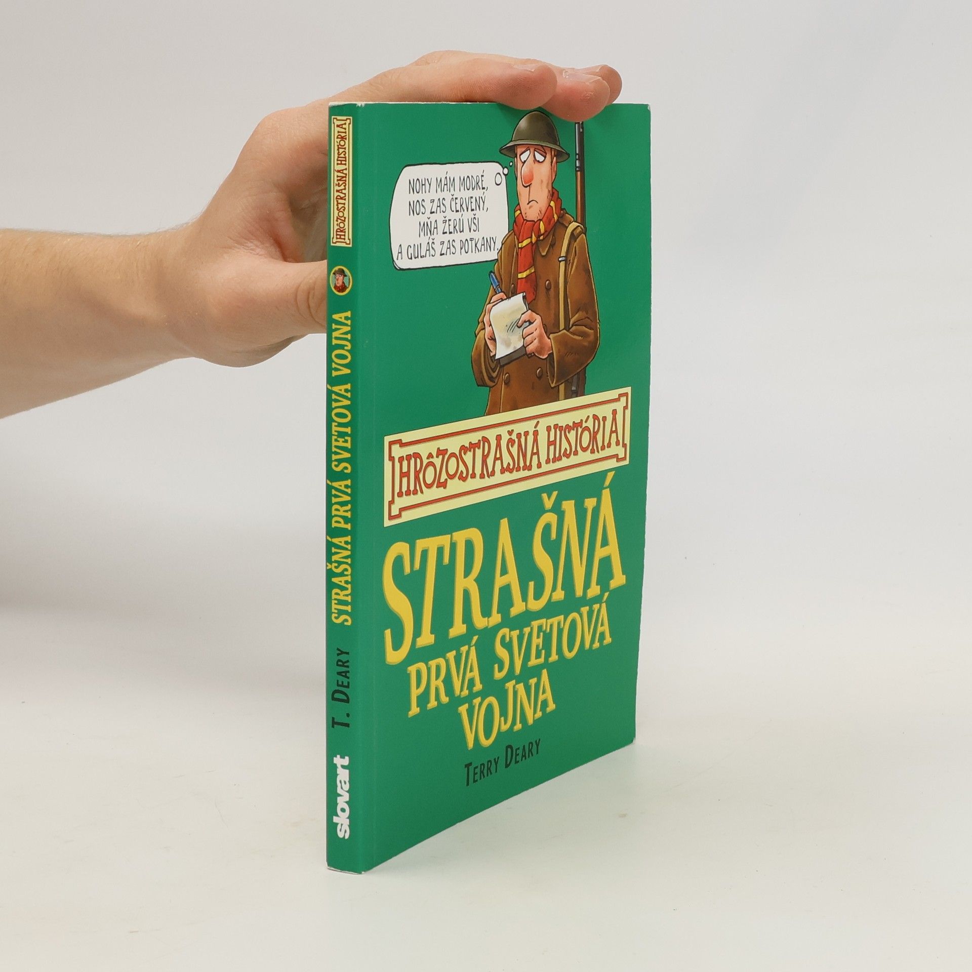 Terry Deary Strašná prvá svetová vojna