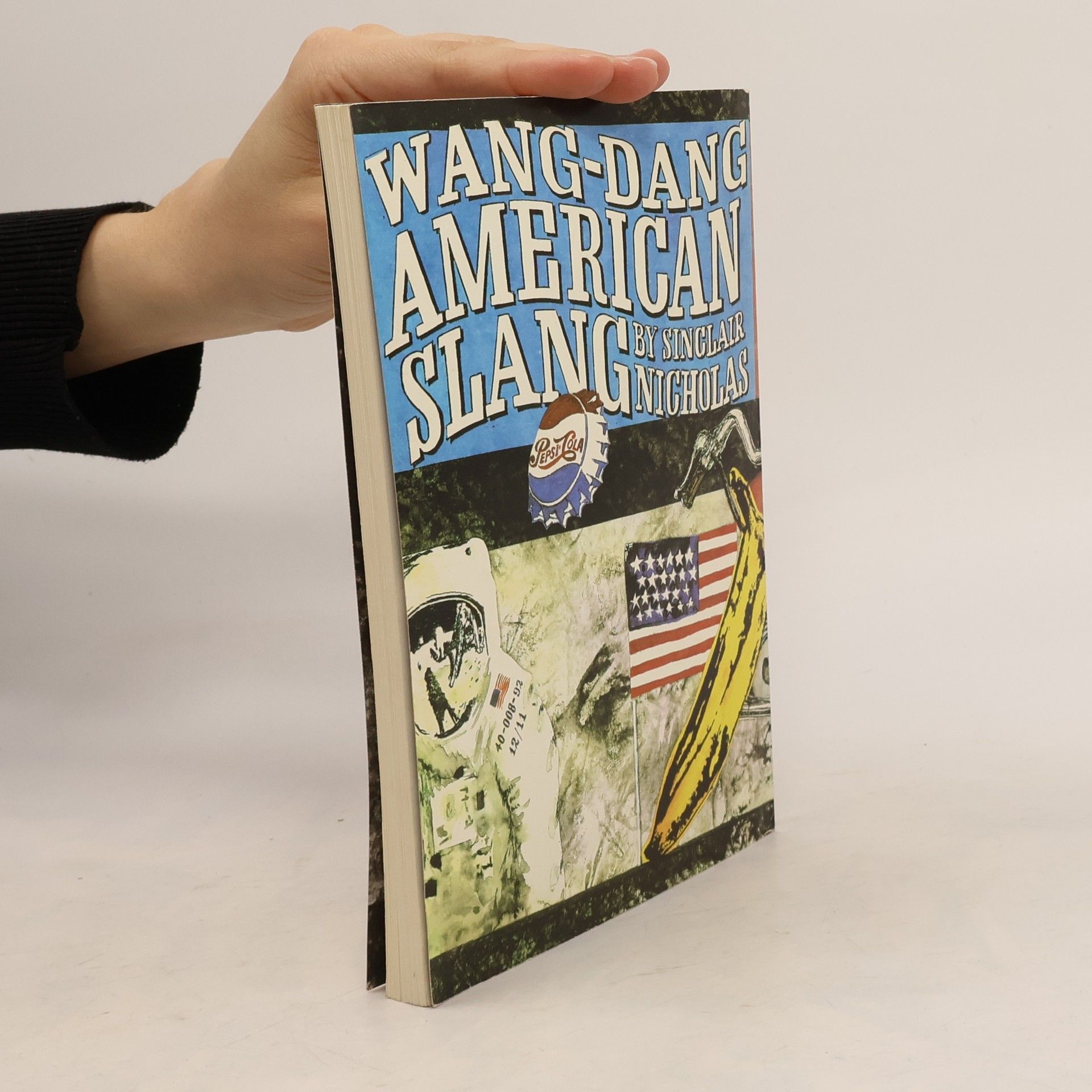 Sinclair Nicholas Wang-Dang American Slang. Wang-Dang Americký slang