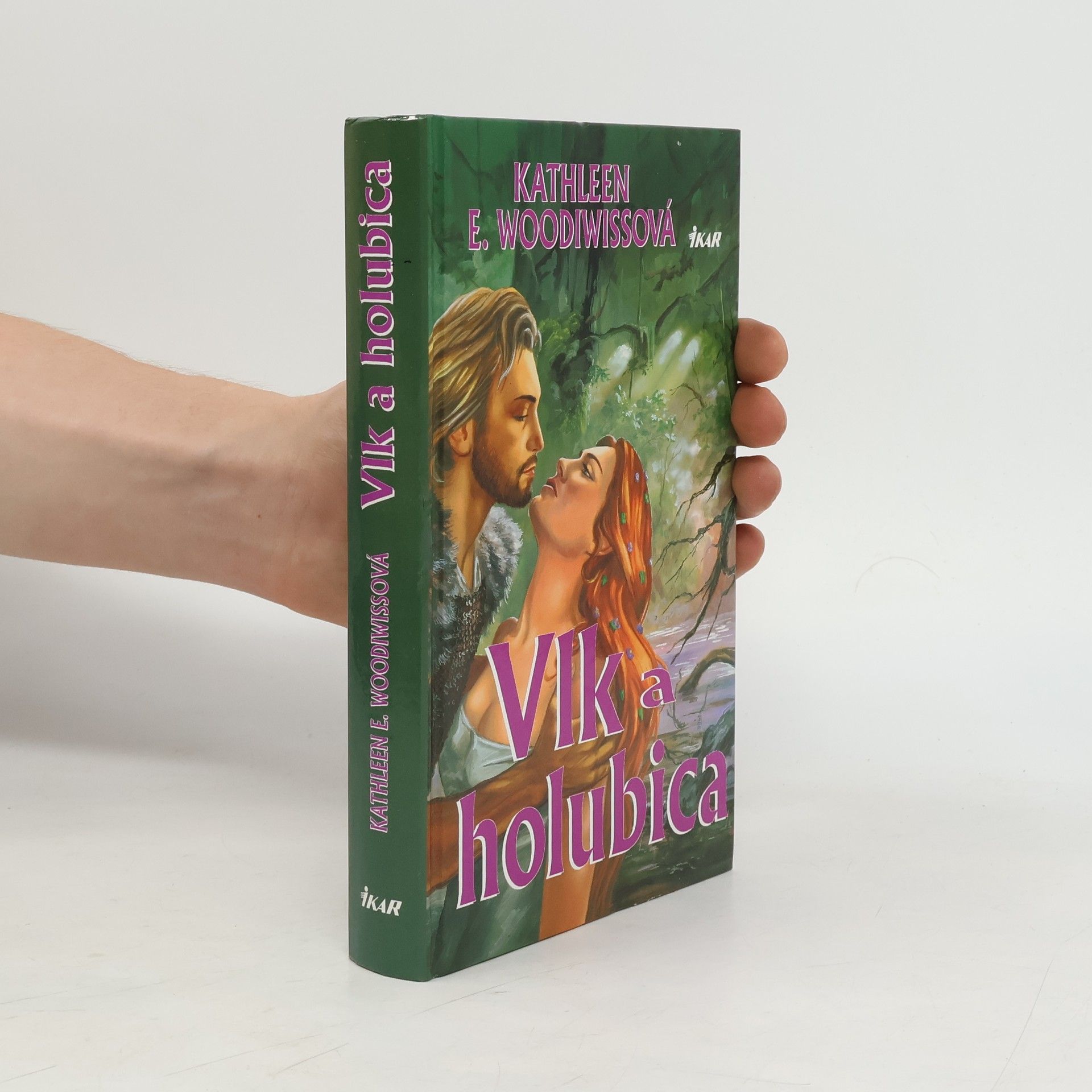 Kathleen E. Woodiwiss Vlk a holubica