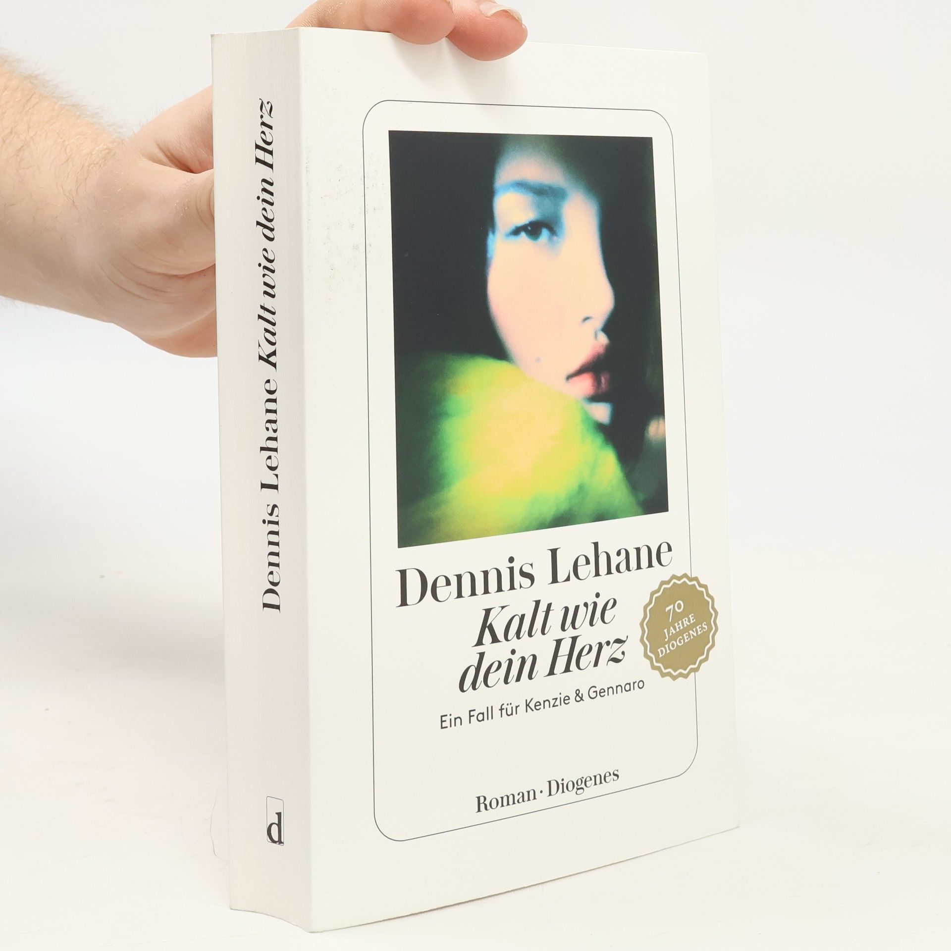 Dennis Lehane Kalt wie dein Herz