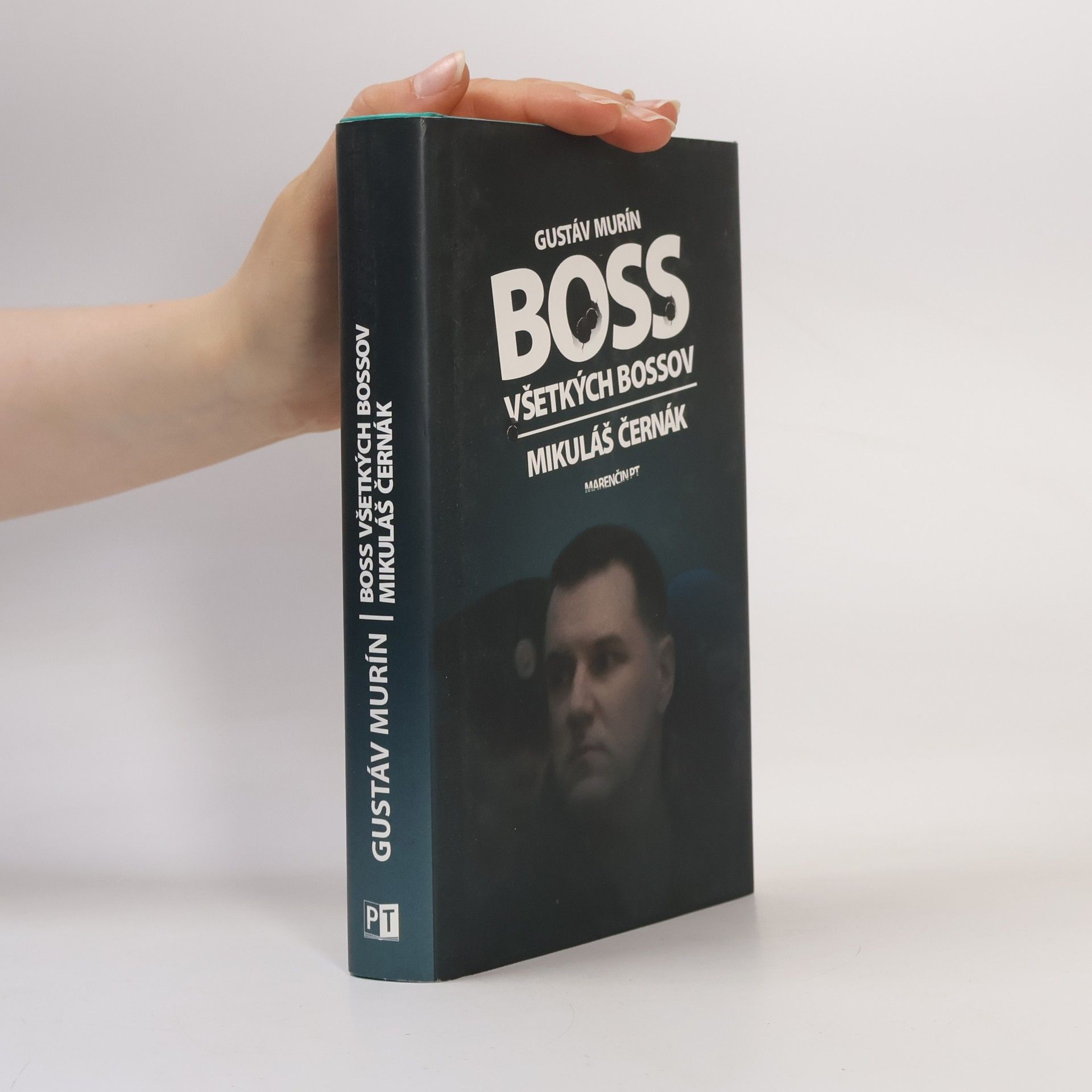 Gustáv Murín Boss všetkých bossov. Mikuláš Černák