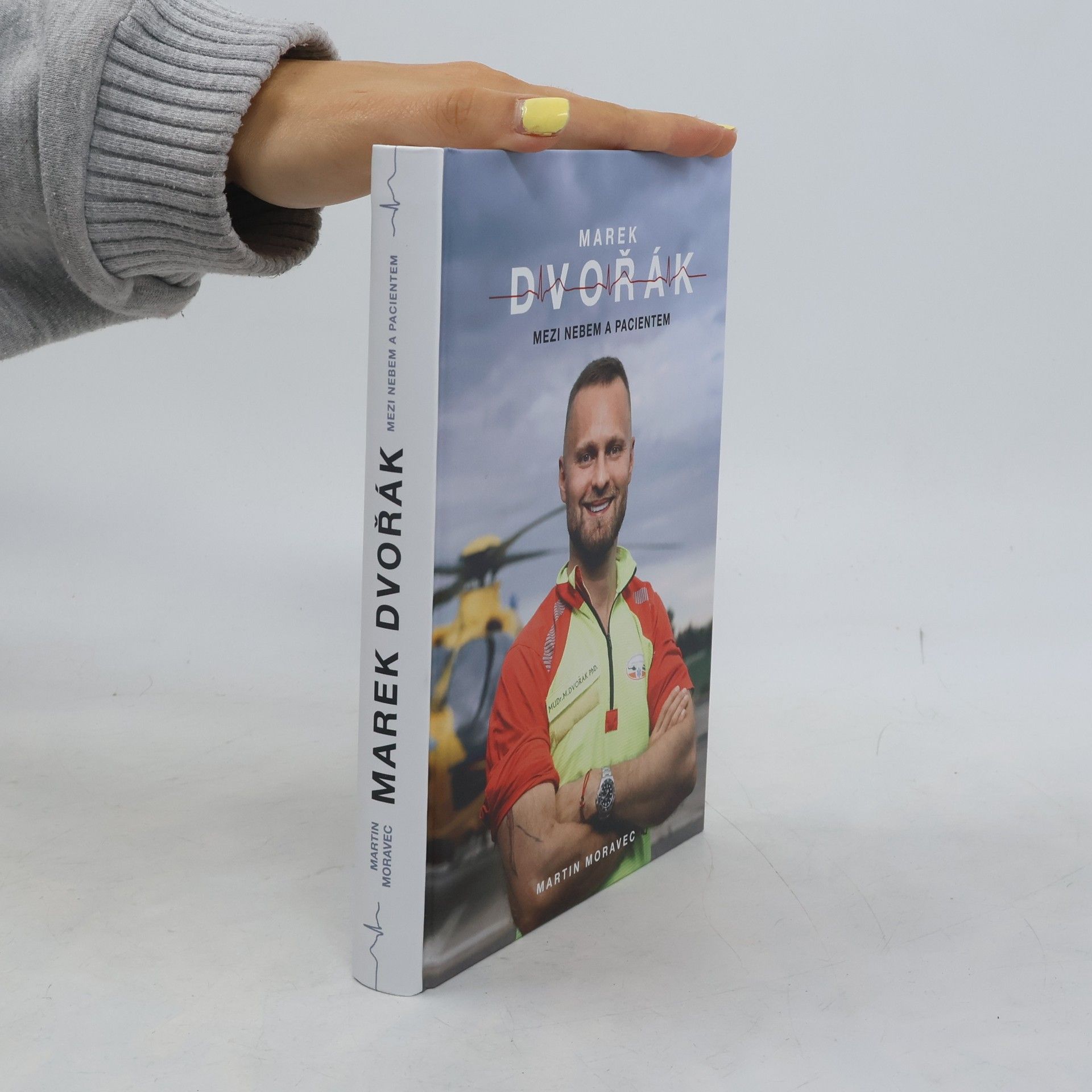 Marek Dvořák. Mezi nebem a pacientem