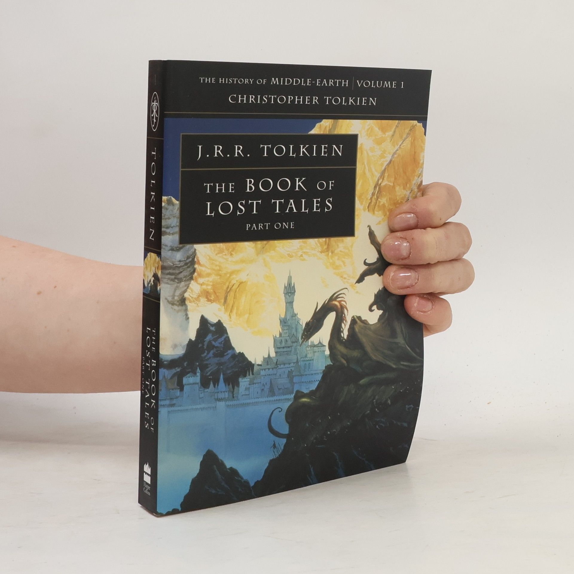 J. R. R. Tolkien The Book of Lost Tales. Part I
