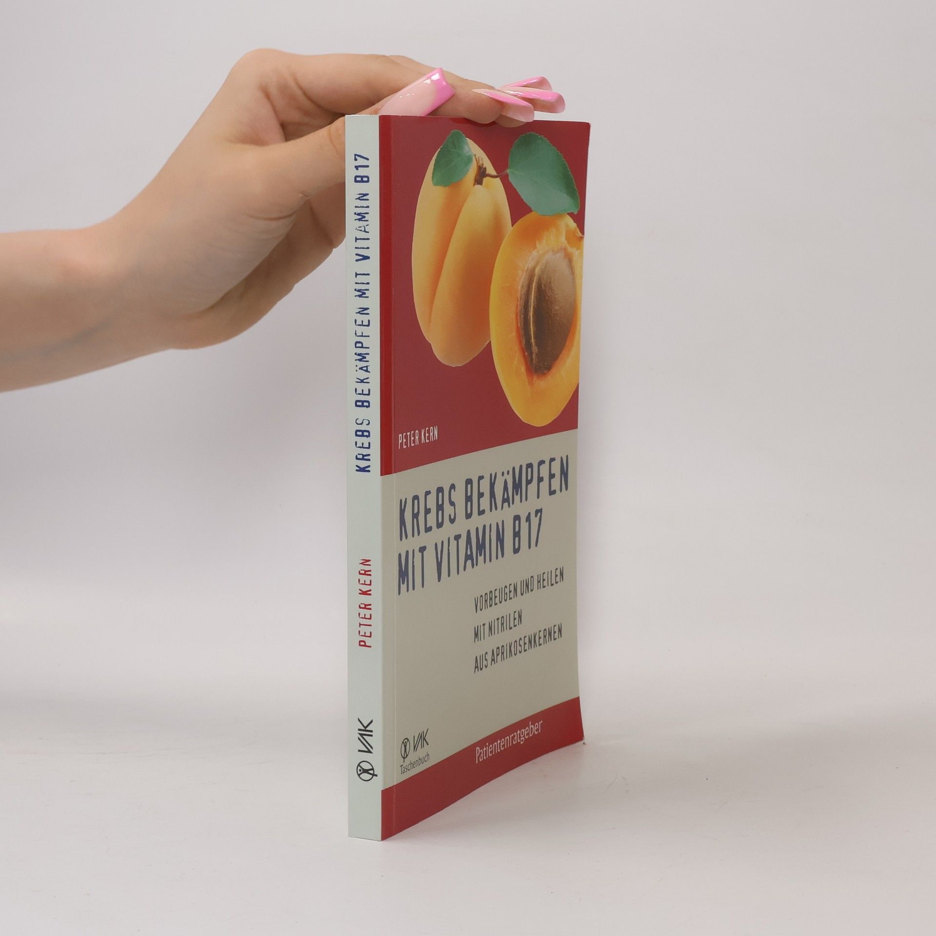 Peter Kern Krebs bekämpfen mit Vitamin B17