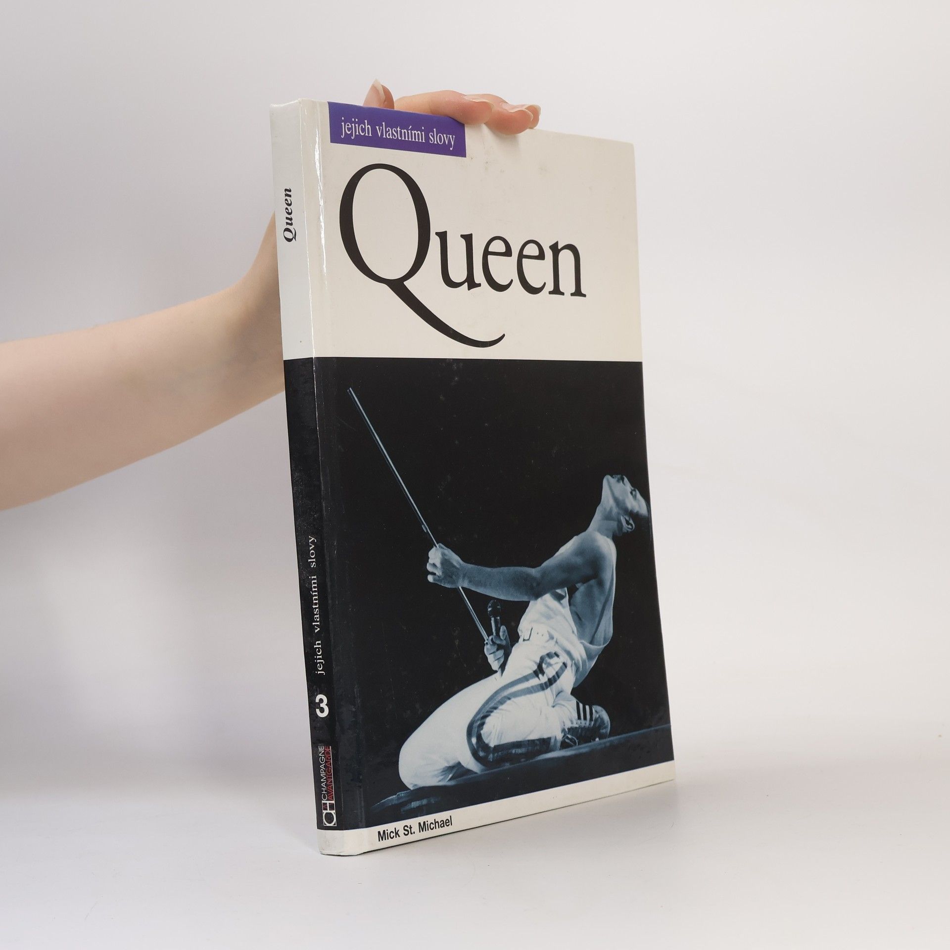 Michael Heatley Queen. Jejich vlastními slovy