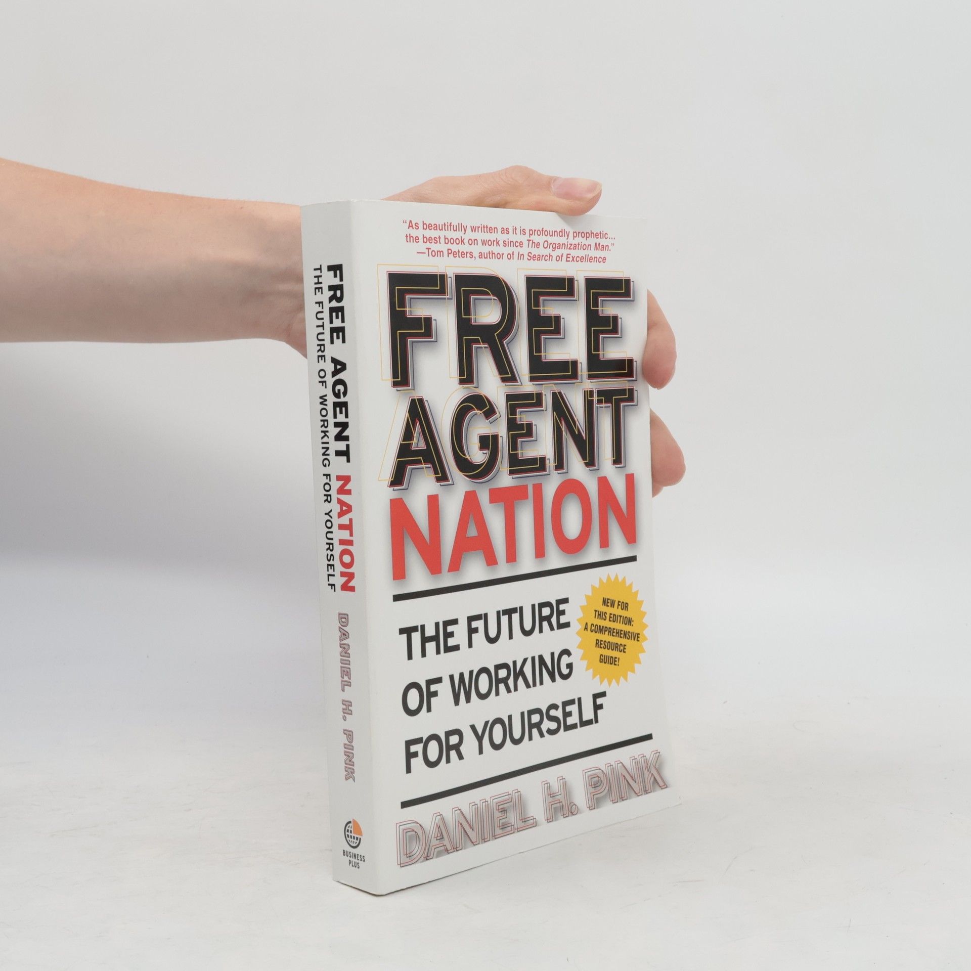 Free agent nation : the future of working for yourself