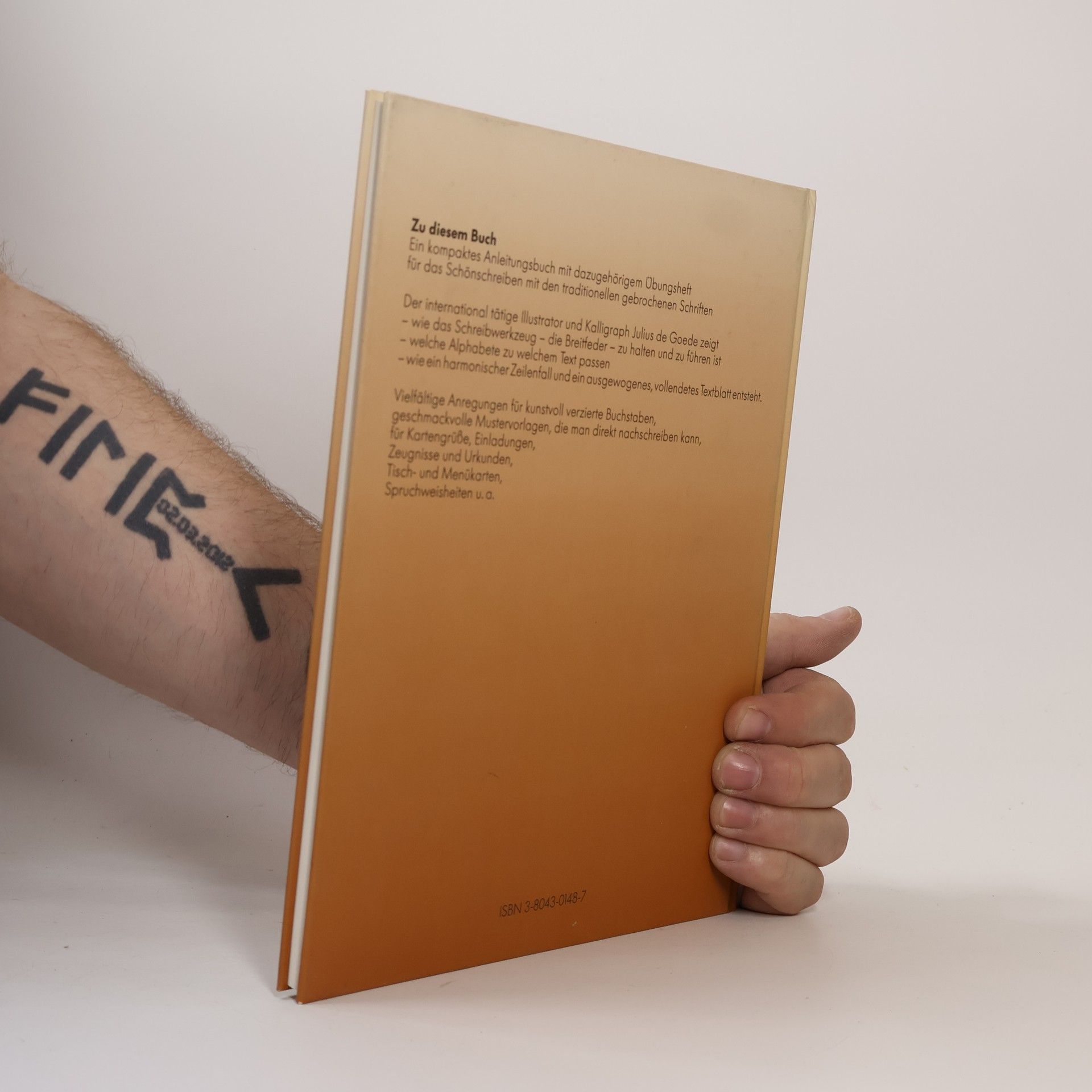 Julius de Goede Kalligraphie mit gotischen und Frakturschriften. Lehrbuch