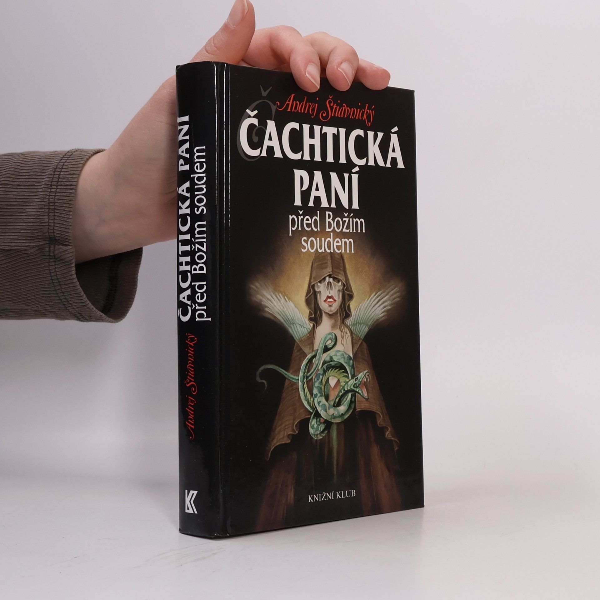 Andrej Štiavnický Čachtická paní před Božím soudem