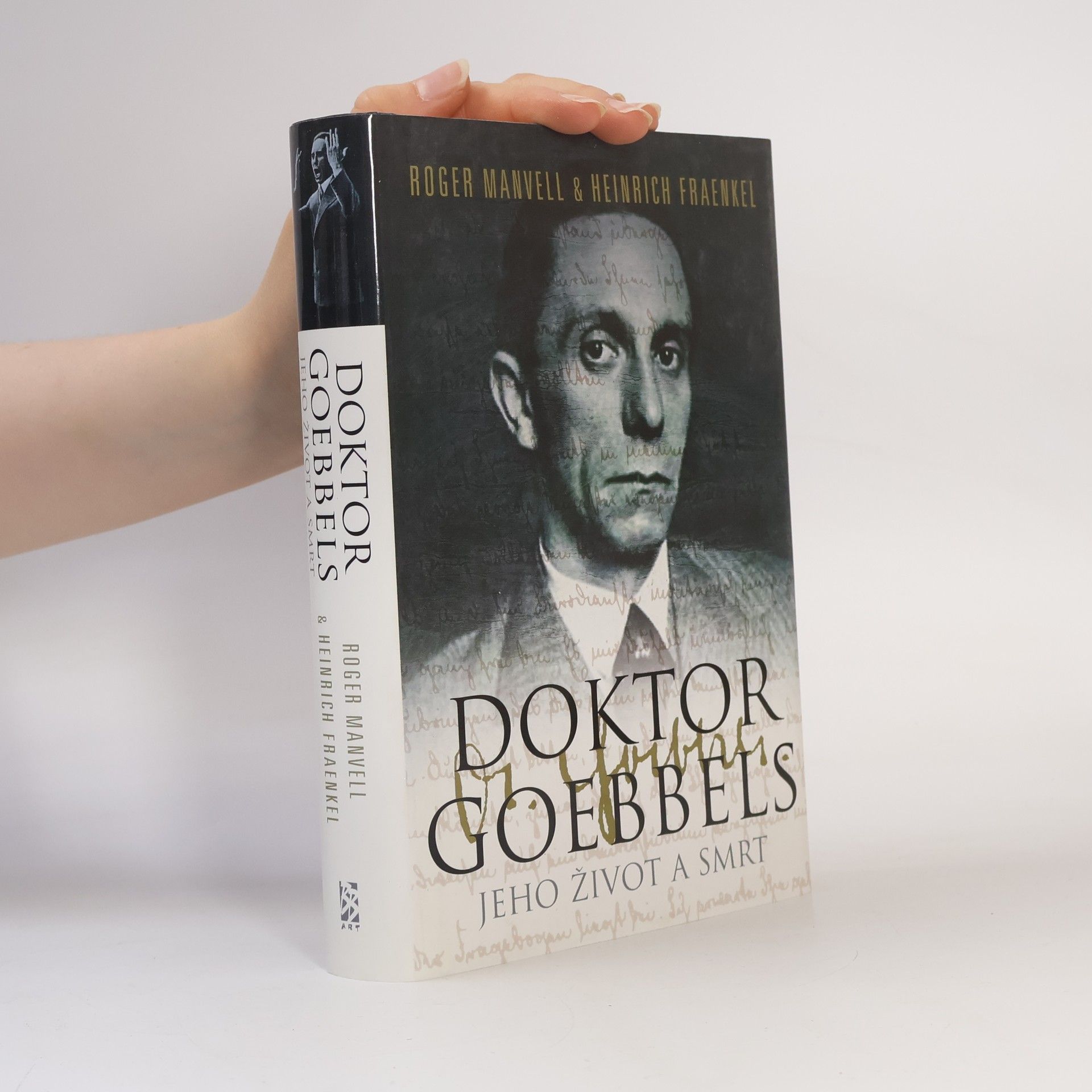 Roger Manvell Doktor Goebbels: Jeho život a smrt