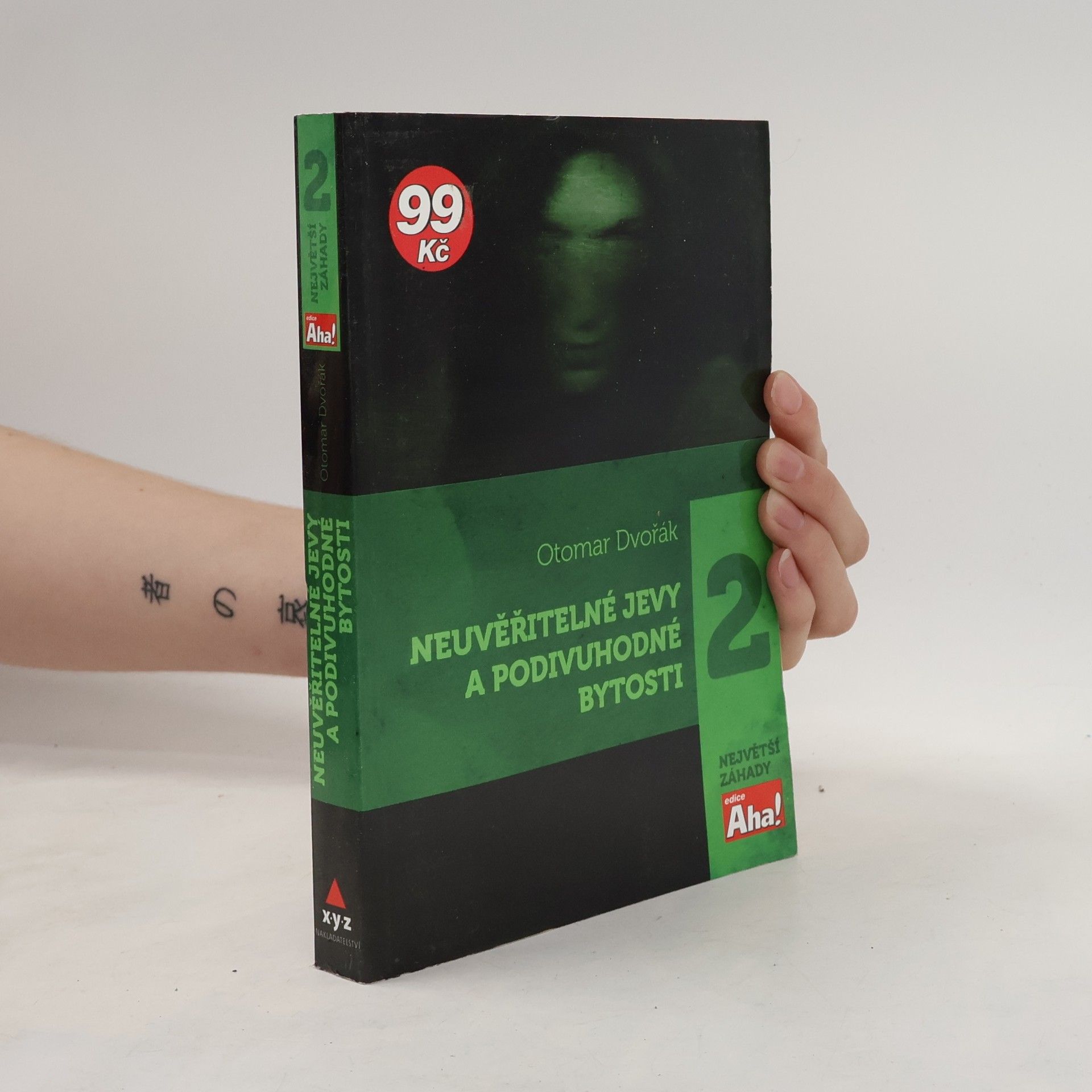 Otomar Dvořák Neuvěřitelné jevy a podivuhodné bytosti