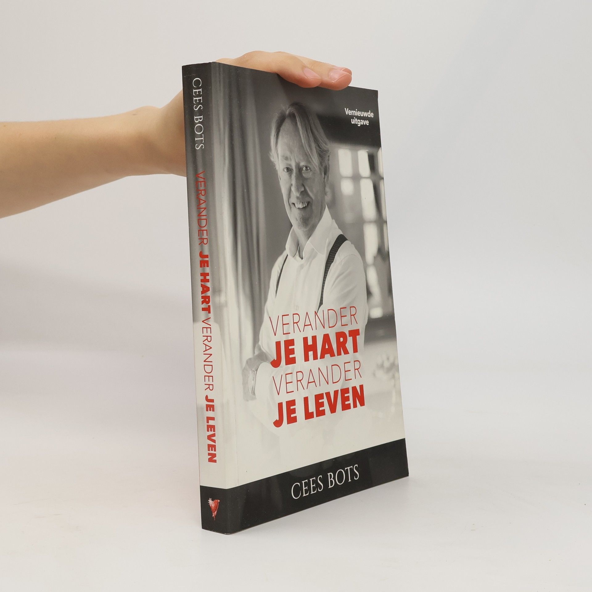 Cees Bots Verander je hart, verander je leven