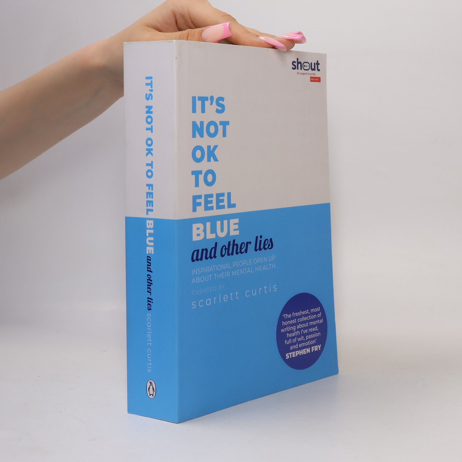 Scarlett Curtis It's Not Ok to Feel Blue and Other Lies