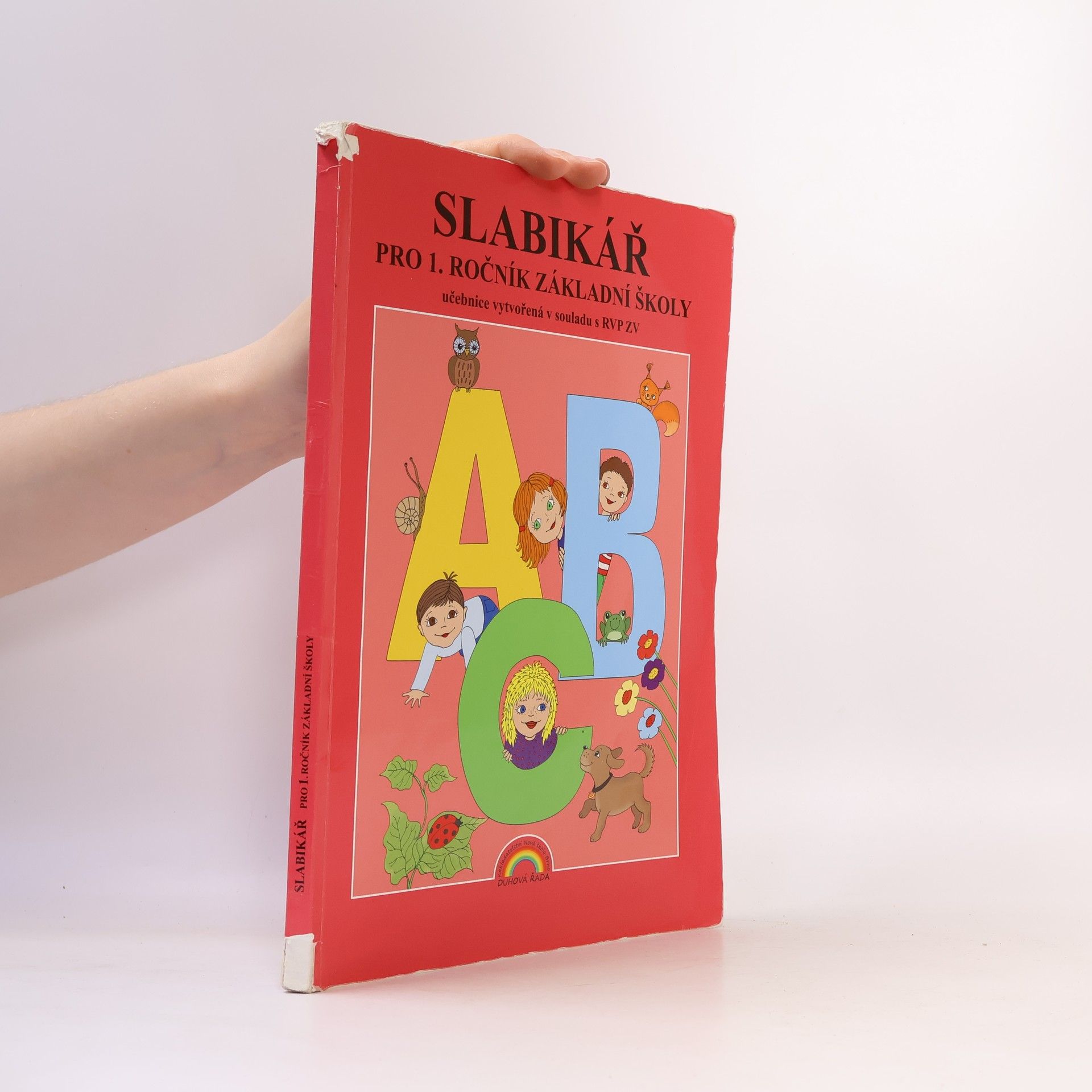 Autorenkollektiv Slabikář pro 1. ročník, původní řada Duhová řada