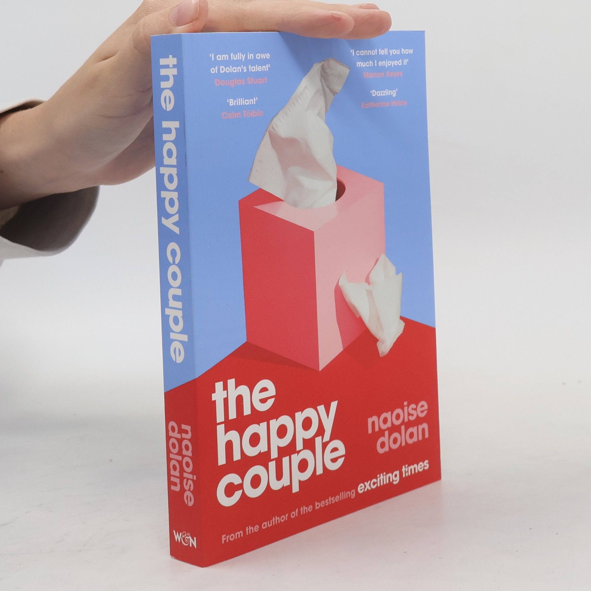 Naoise Dolan The Happy Couple: A sparkling story of modern love from the bestselling author of EXCITING TIMES