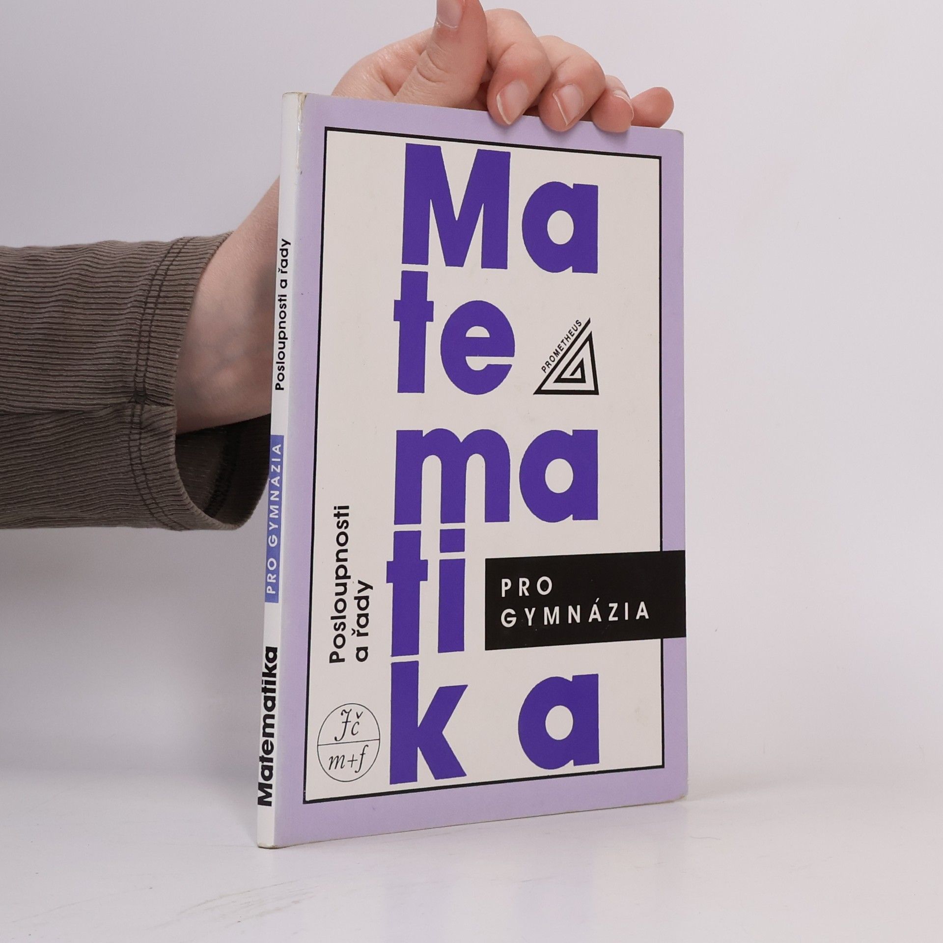 Oldřich Odvárko Matematika pro gymnázia. Posloupnosti a řady
