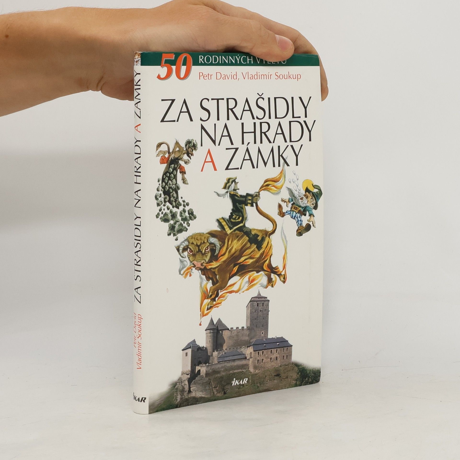 Petr David Za strašidly na hrady a zámky