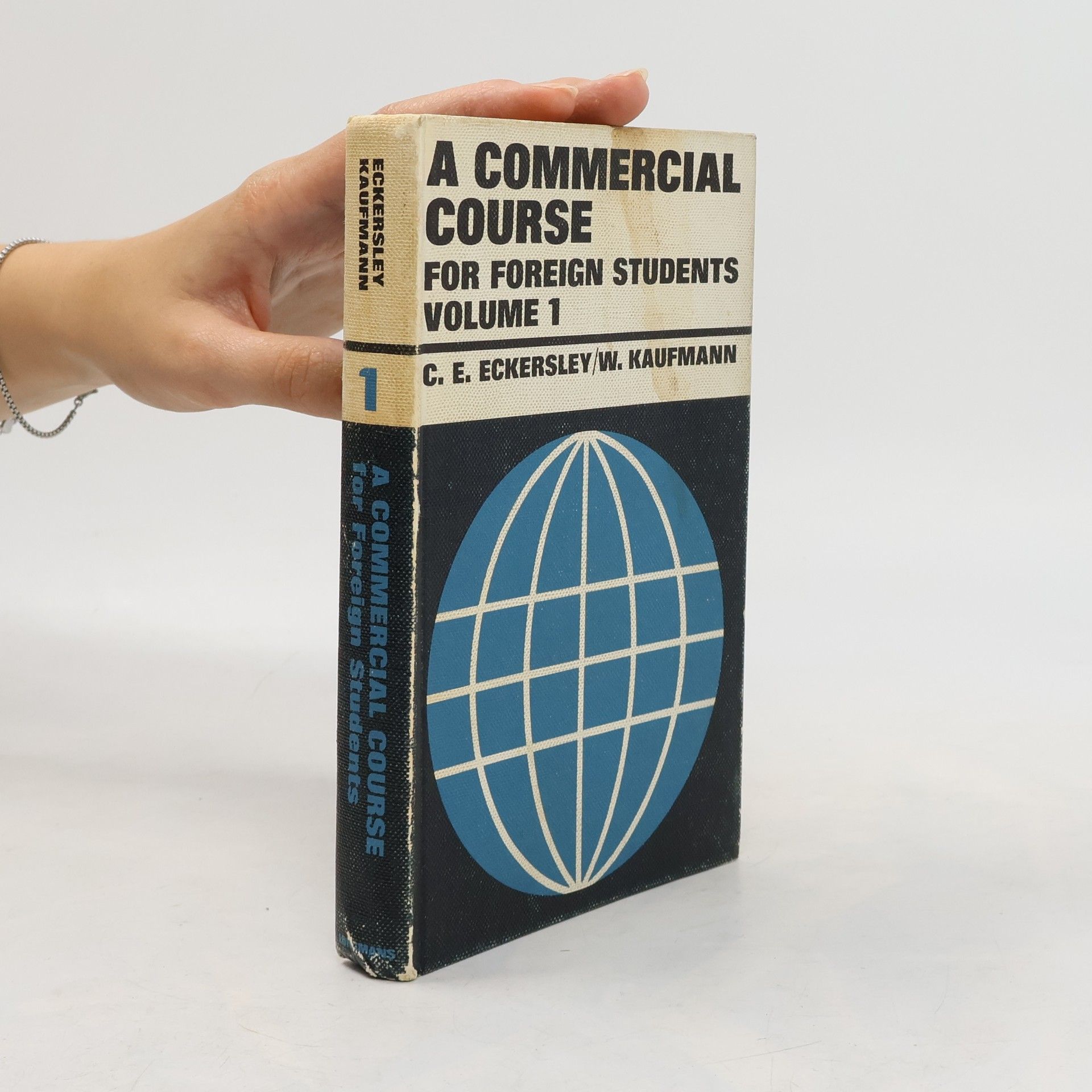 Walter Kaufmann A Commercial Course for Foreign Students. Volume One