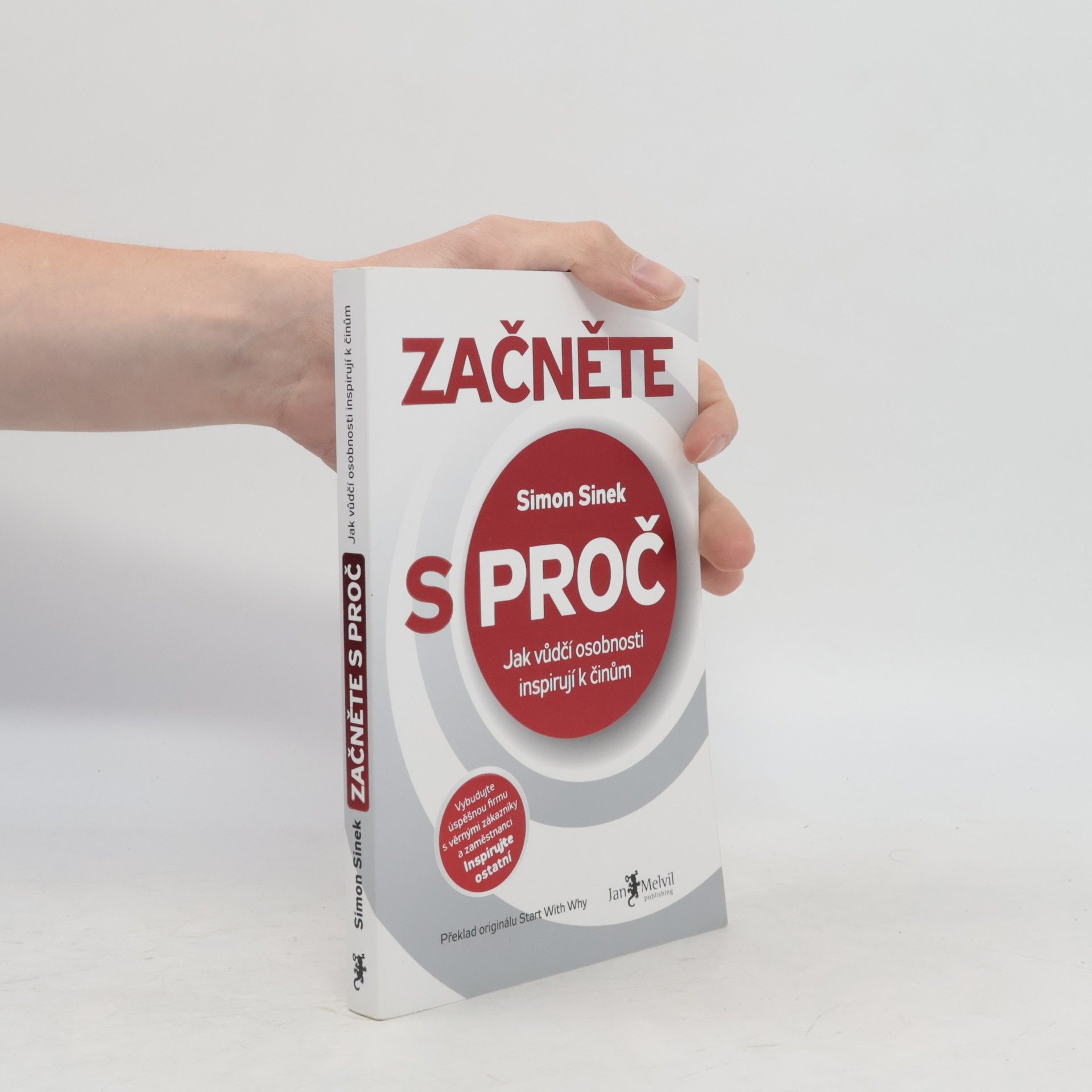 Simon Sinek Začněte s proč