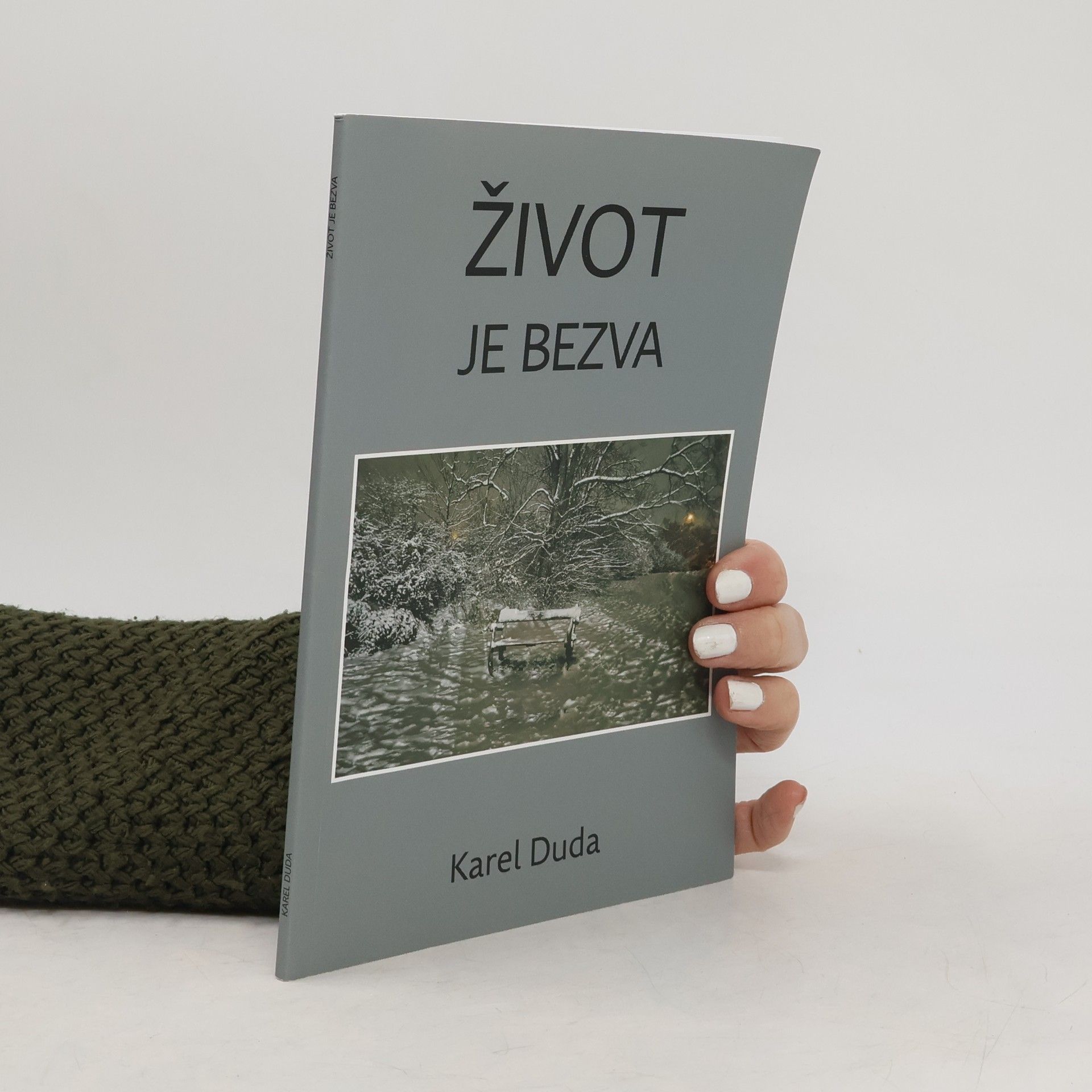 Karel Duda Život je bezva