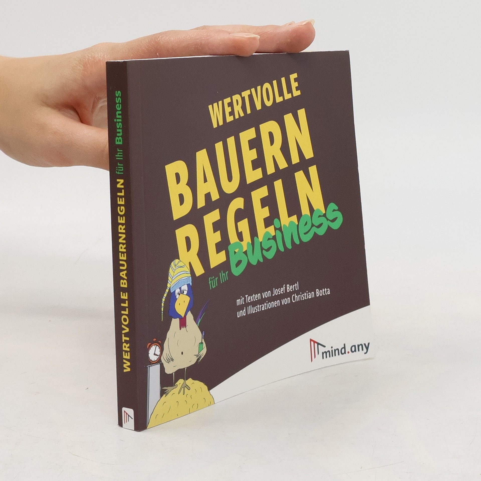 Josef Bertl Wertvolle Bauernregeln für Ihr Business