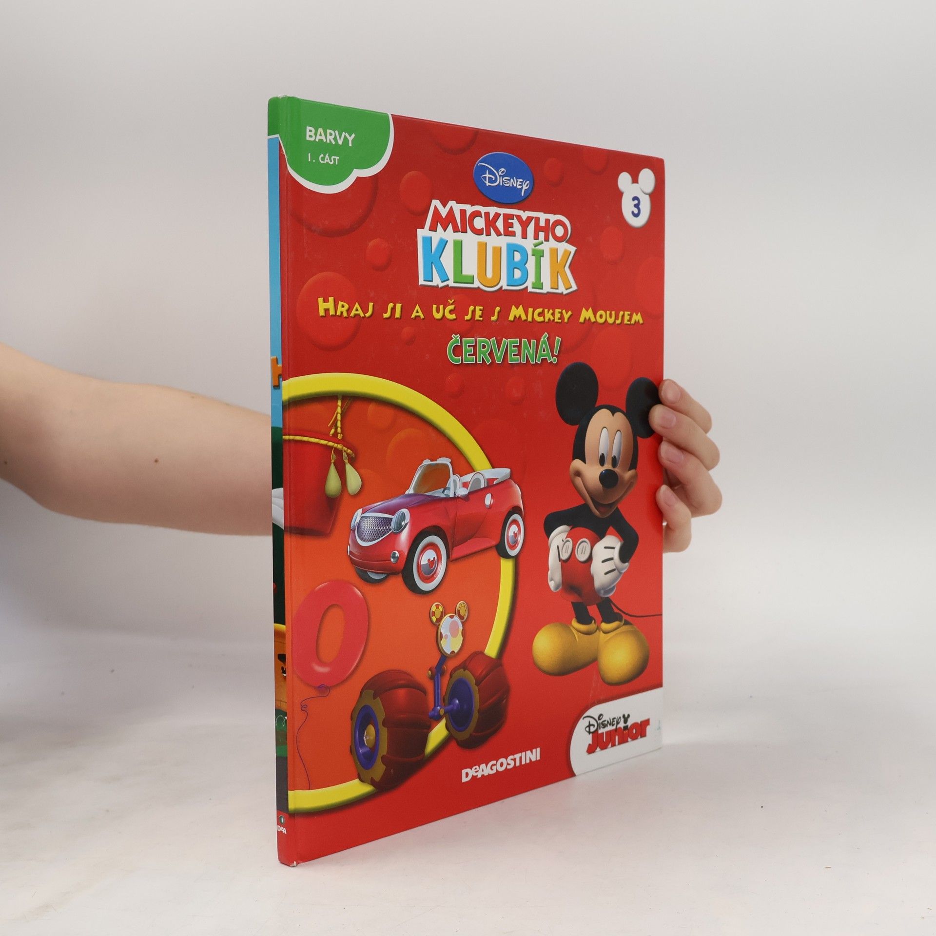 Autorenkollektiv Mickeyho Klubík. Hraj si a uč se s Mickey Mousem 3. Červená!