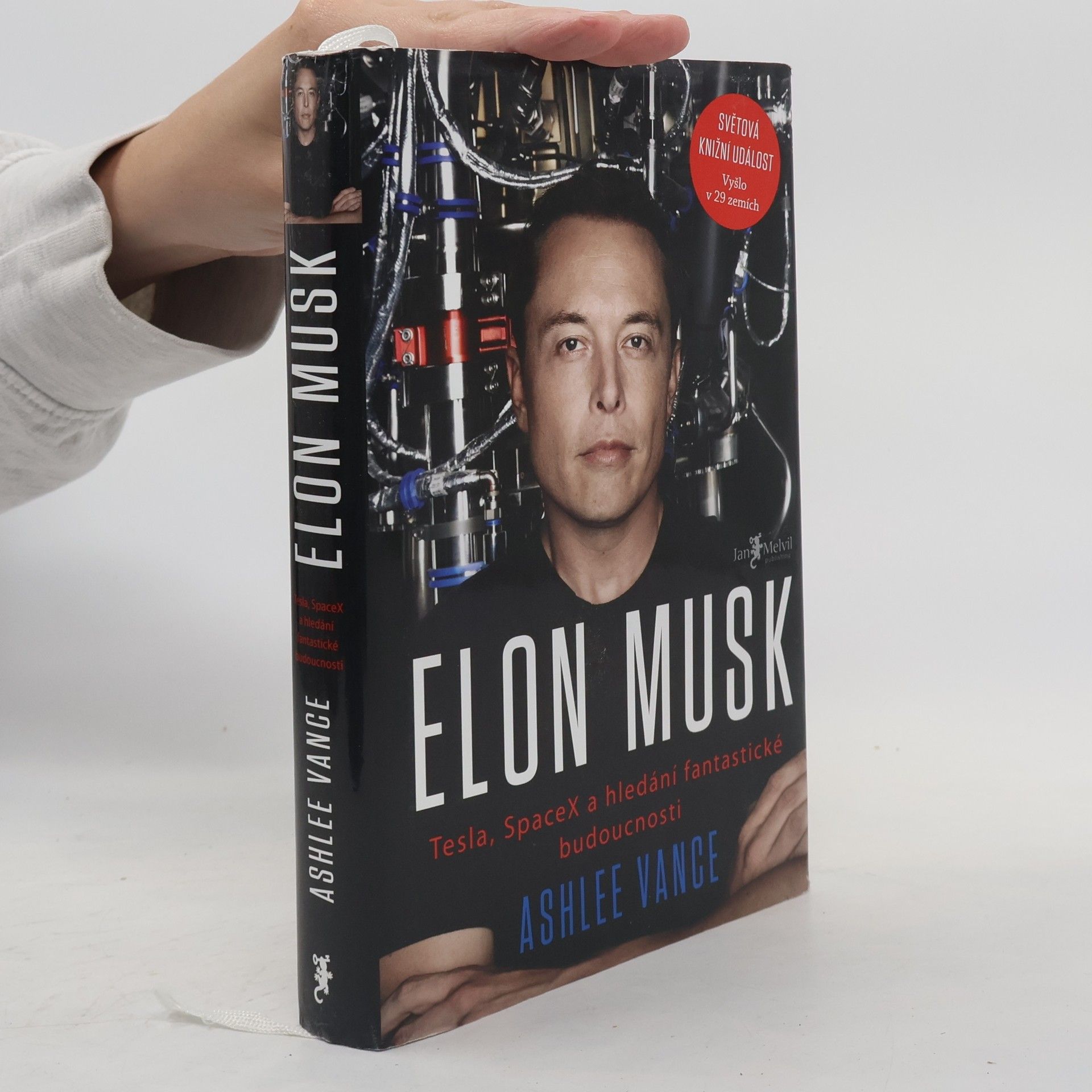 Ashlee Vance Elon Musk. Tesla, SpaceX a hledání fantastické budoucnosti