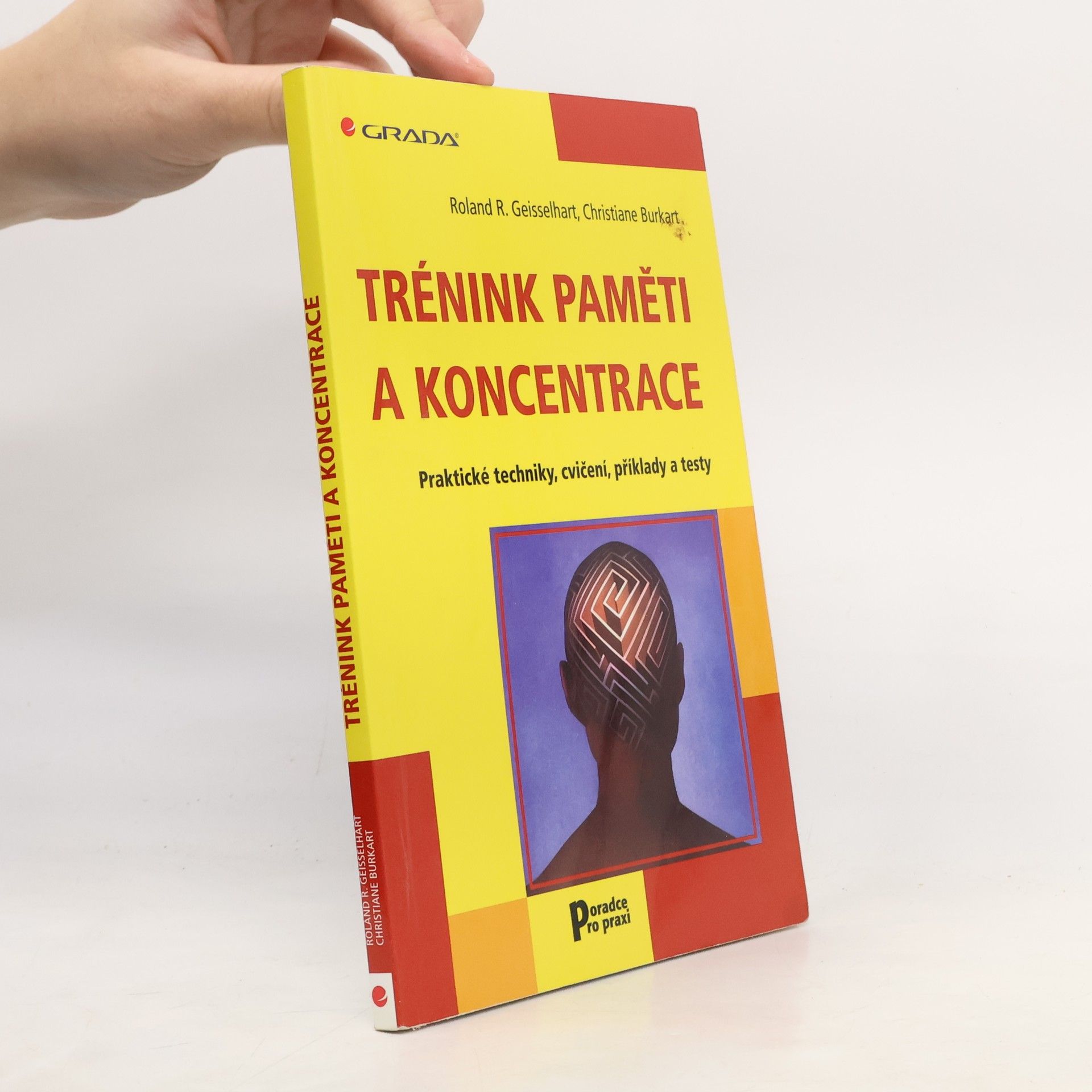 Roland R. Geisselhart Trénink paměti a koncentrace