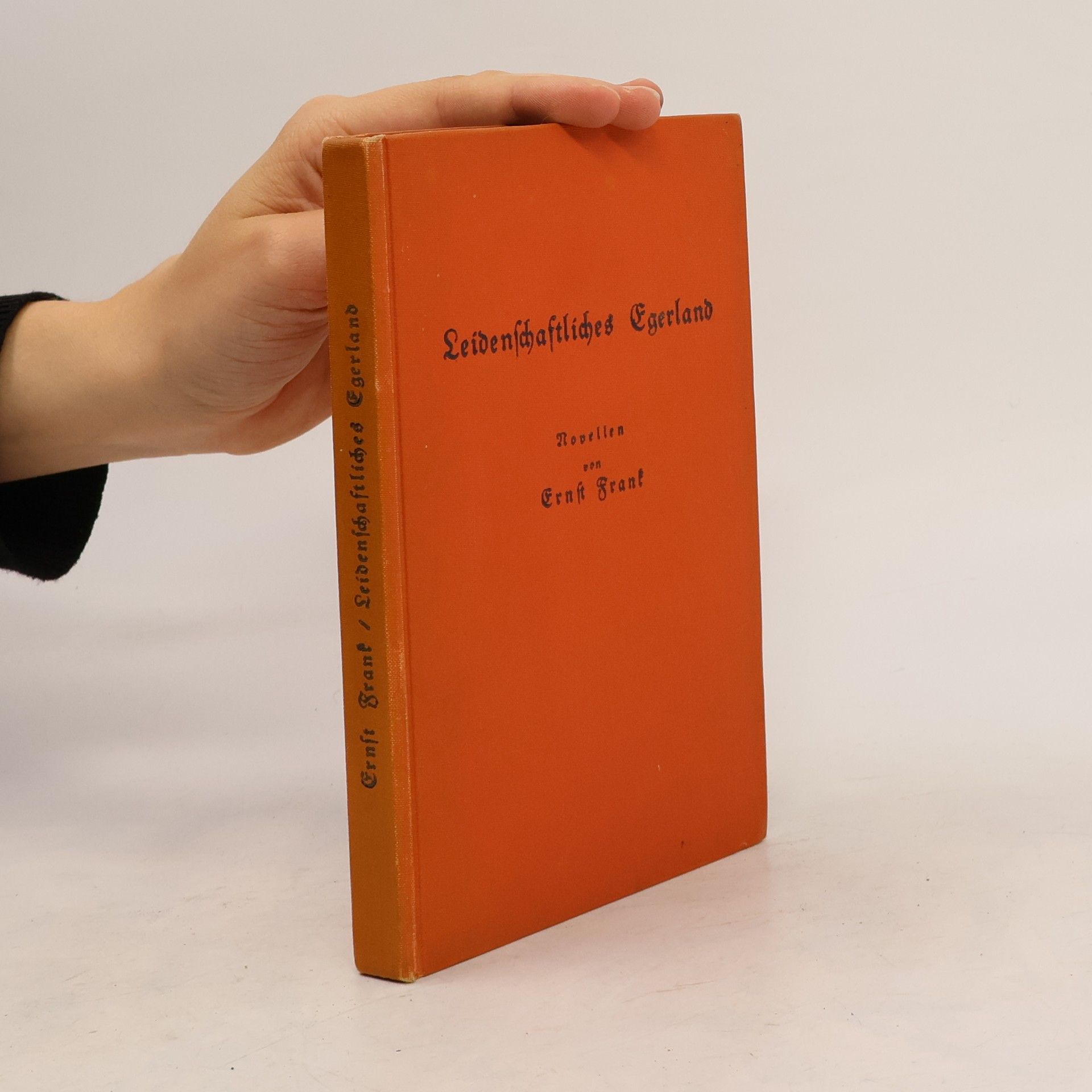 Leidenschaftliches Egerland. Novellen
