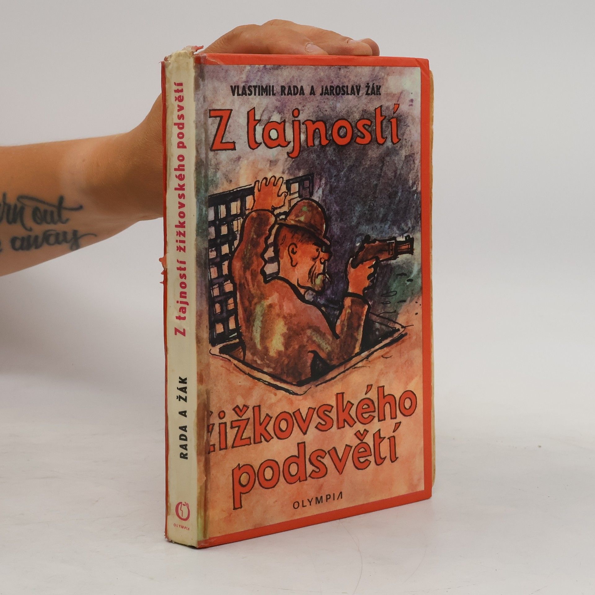 Jaroslav Žák Z tajností žižkovského podsvětí