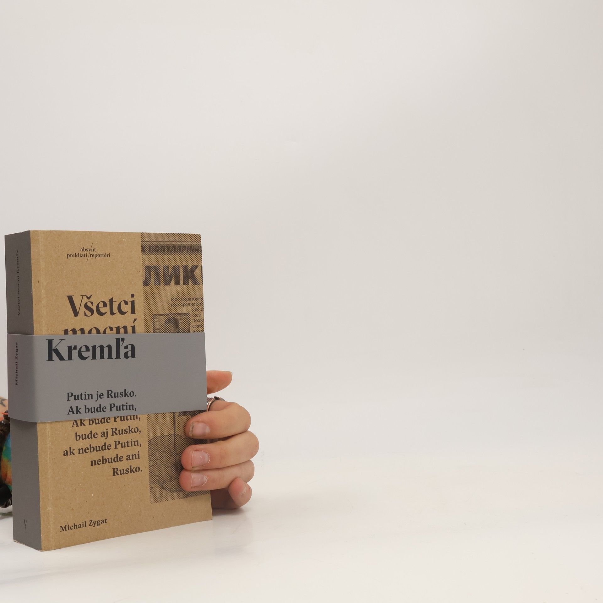 Michail Zygar Všetci mocní Kremľa